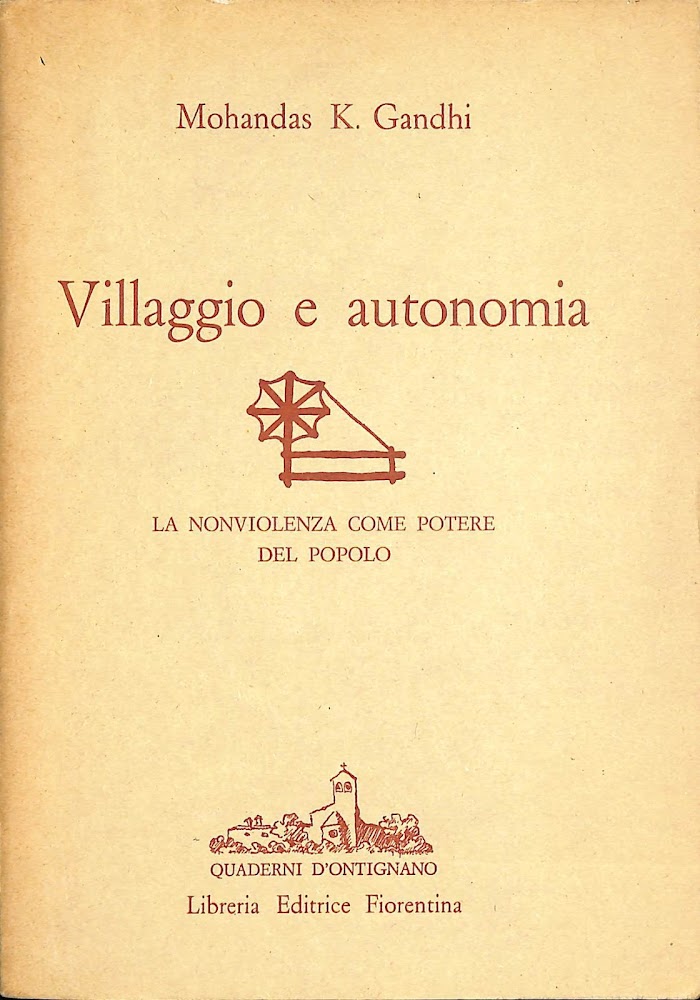 Villaggio e autonomia : la nonviolenza come potere del popolo