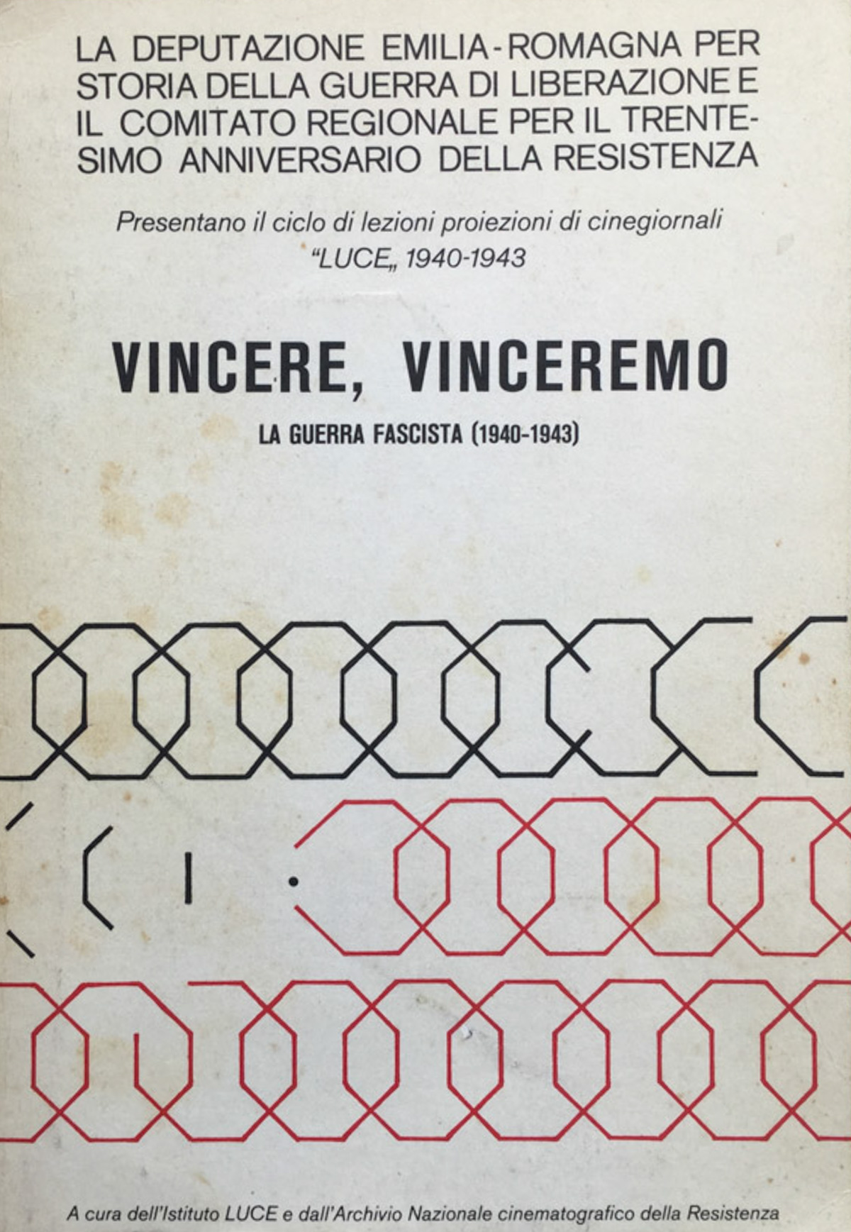 Vincere, Vinceremo! La guerra fascista (1940-1943)