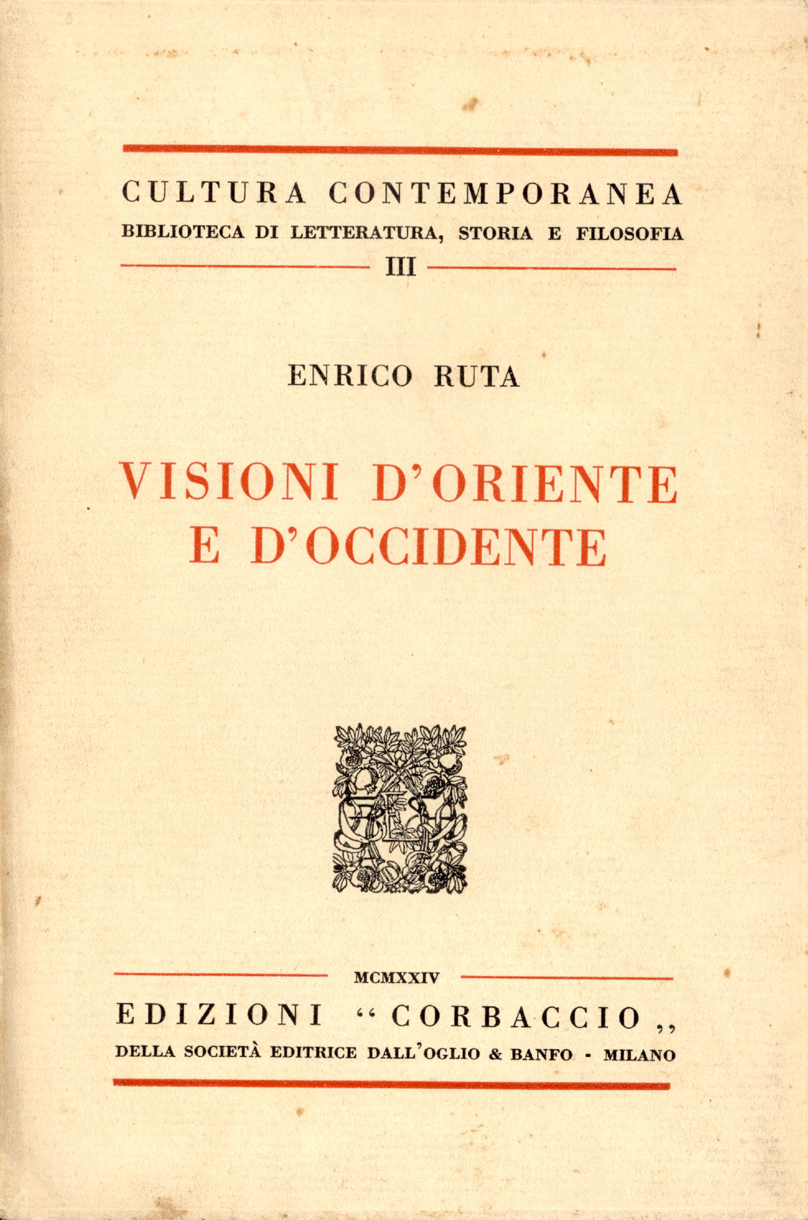 Visioni d'Oriente e d'Occidente