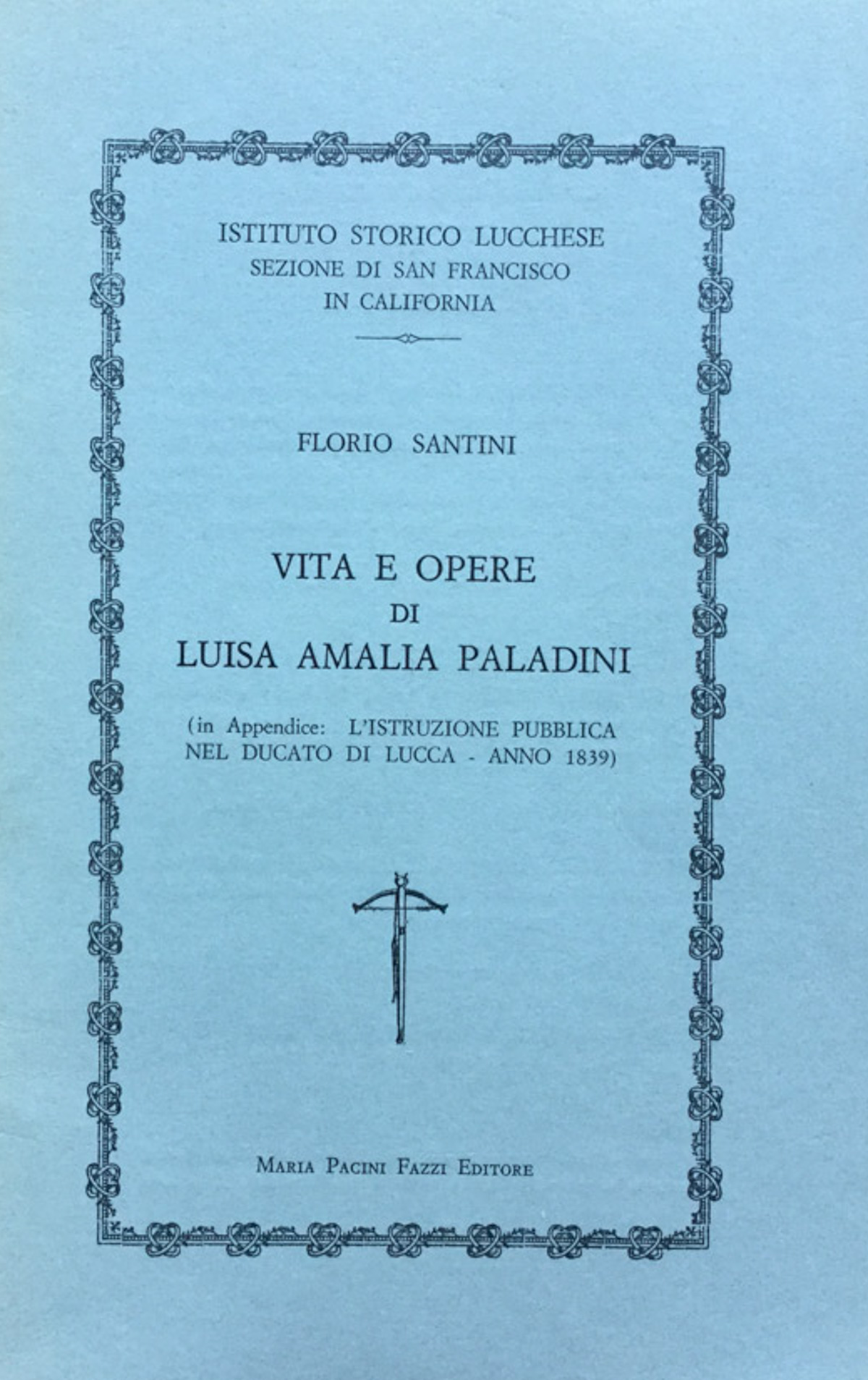 Vita e opere di Luisa Amalia Paladini