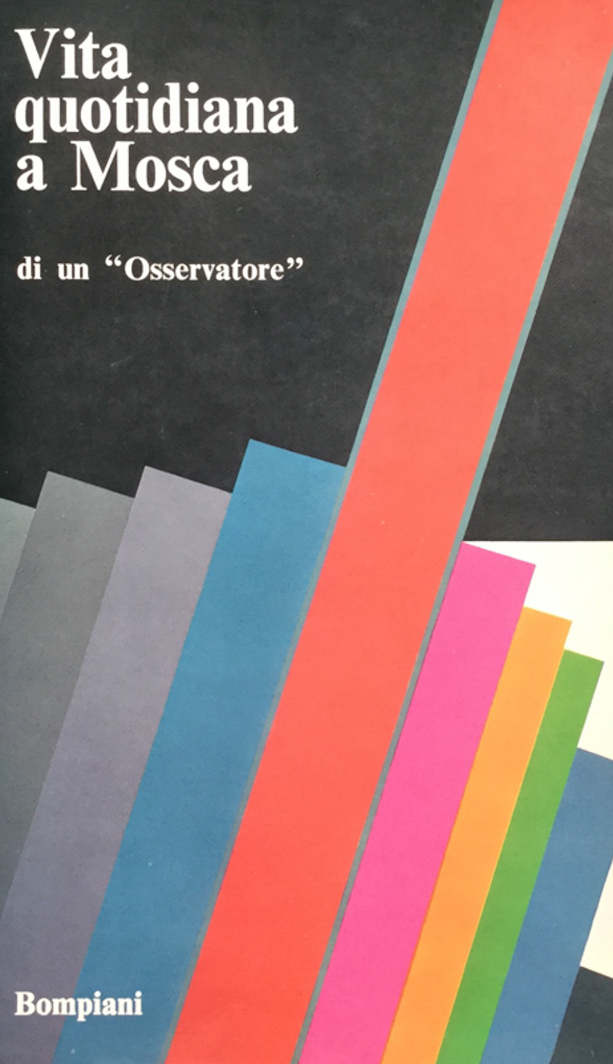 Vita quotidiana a Mosca, di un Osservatore