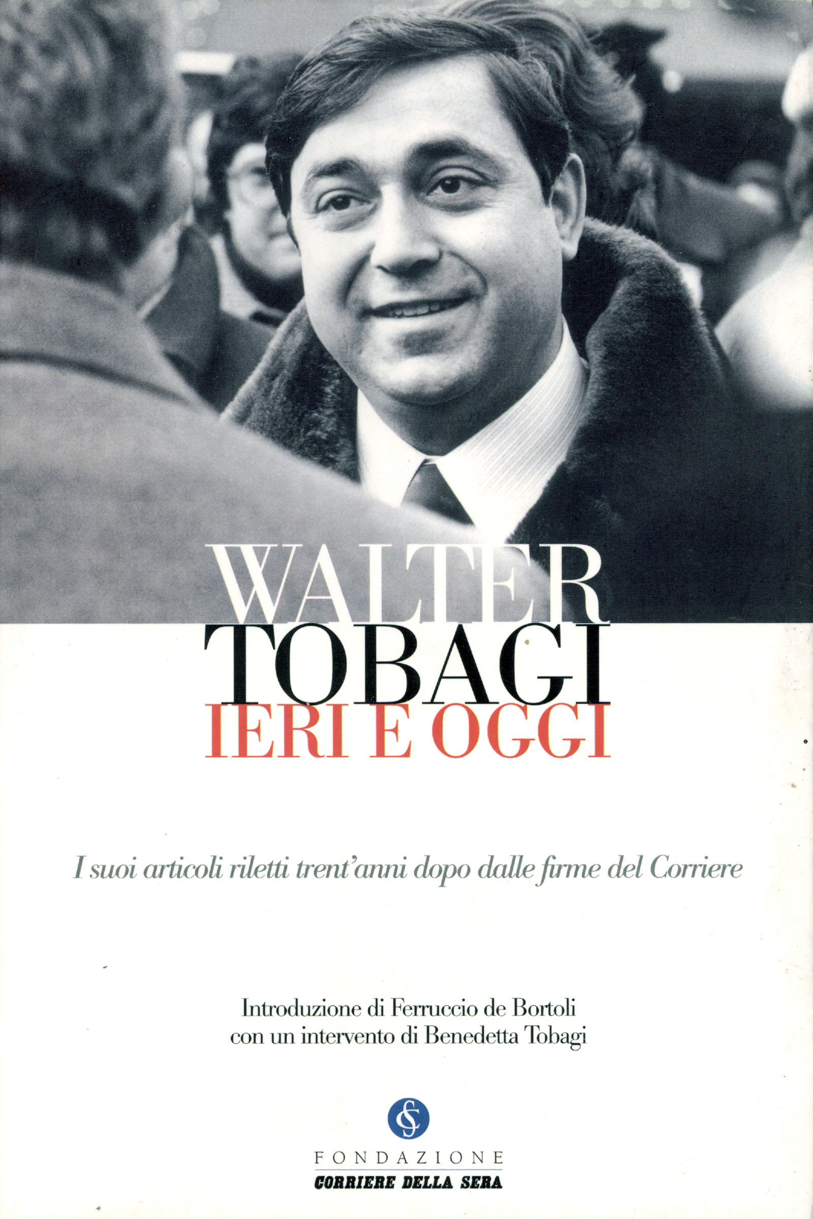 Walter Tobagi ieri e oggi