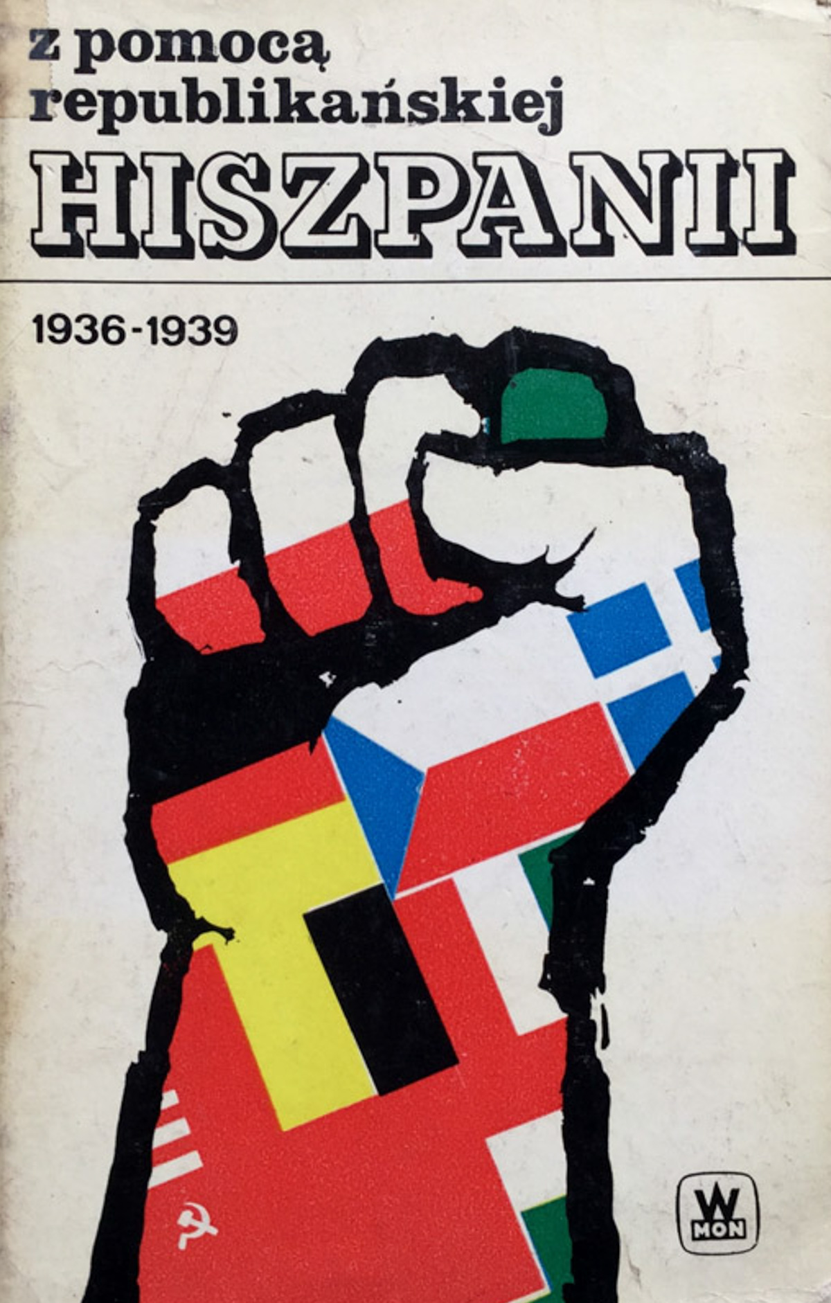 Z pomoca republikanskiej Hispanii, 1936-39.