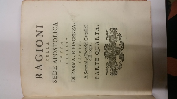 Ragioni della sede apostolica sopra il ducato di Parma e …
