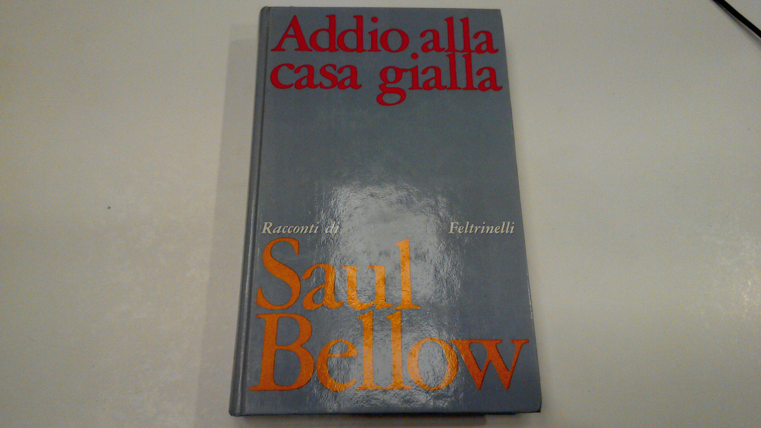 Addio alla casa gialla