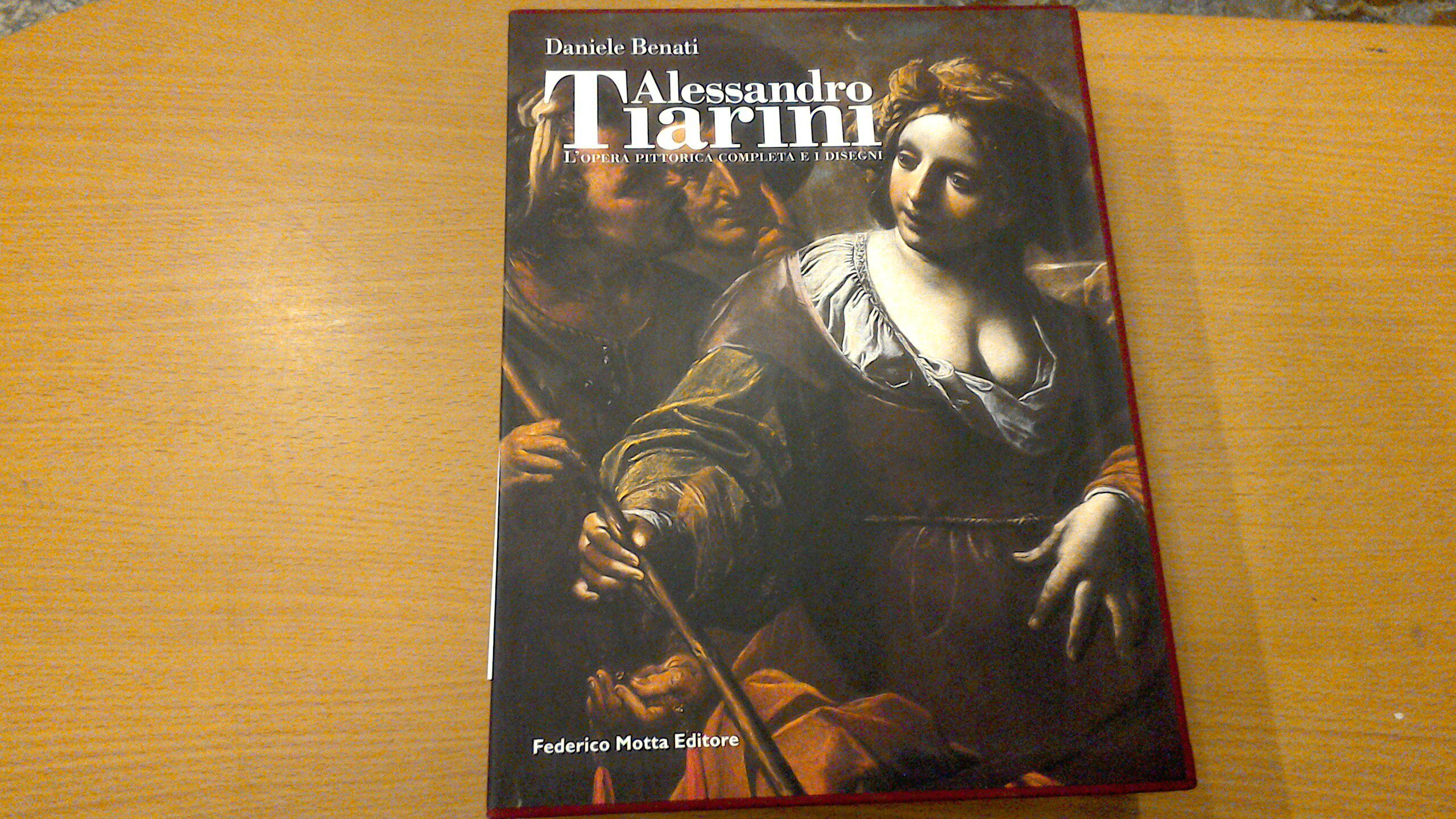 Alessandro Tiarini - l'opera pittorica completa e i disegni ( …