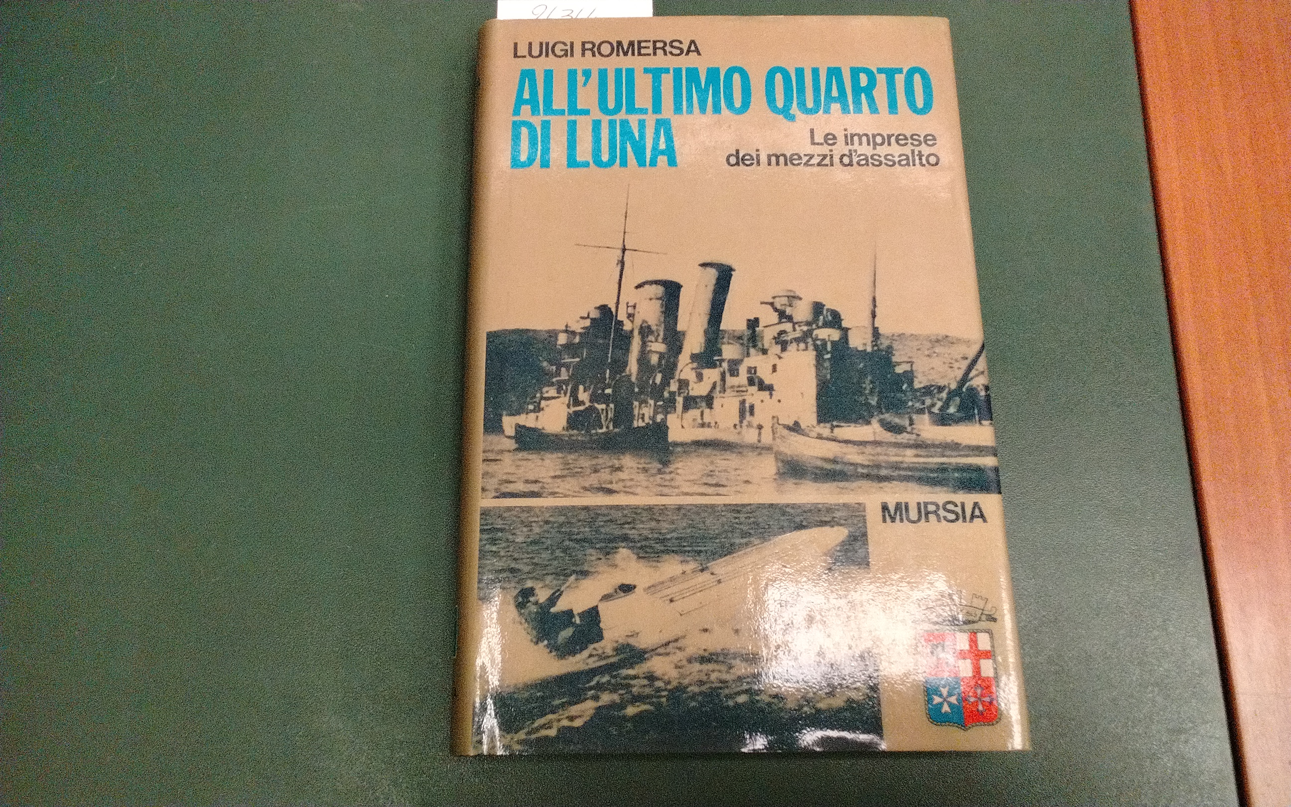 All'ultimo quarto di luna - le imprese dei mezzi d'assalto
