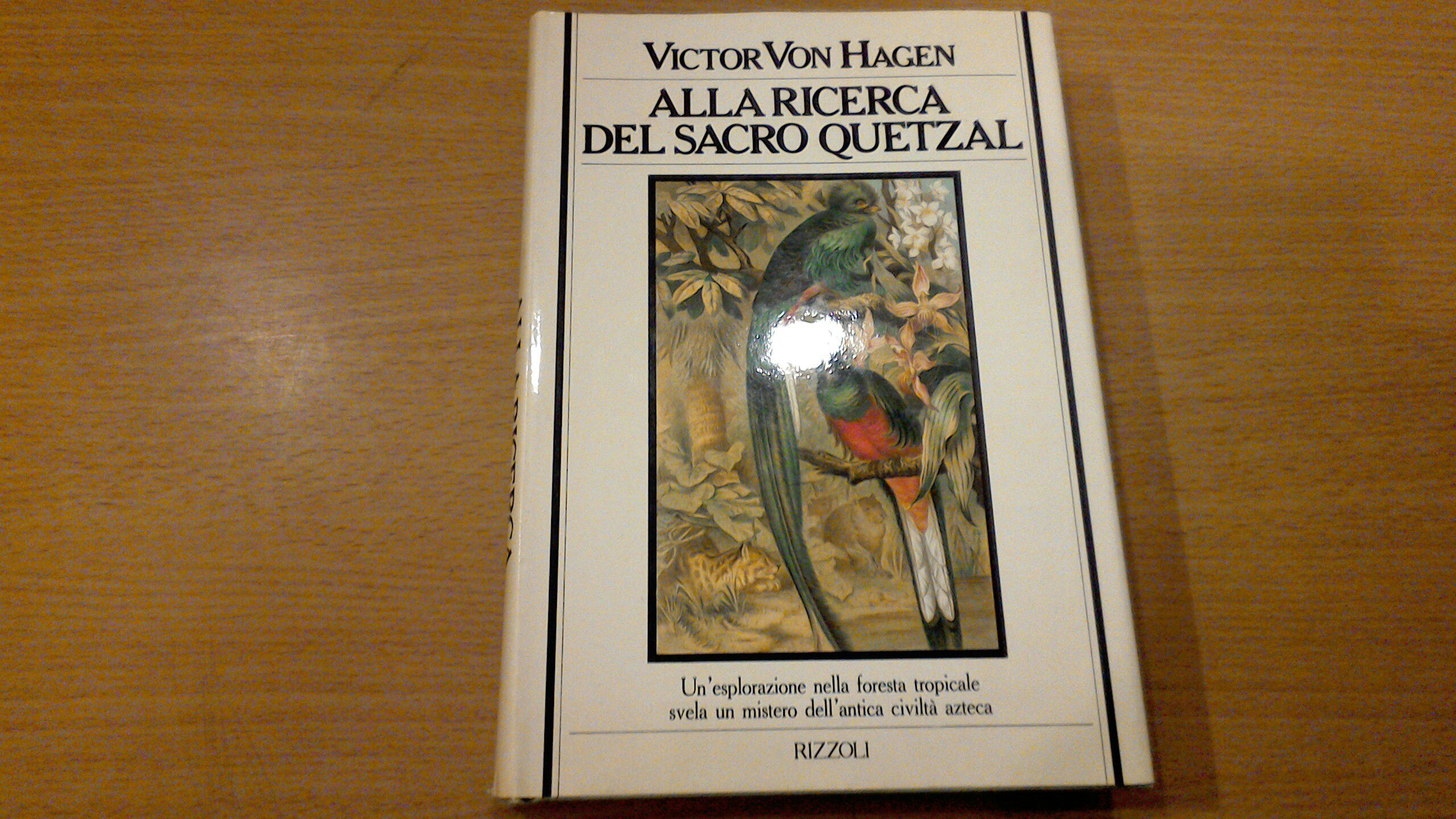 Alla ricerca del sacro Quetzal