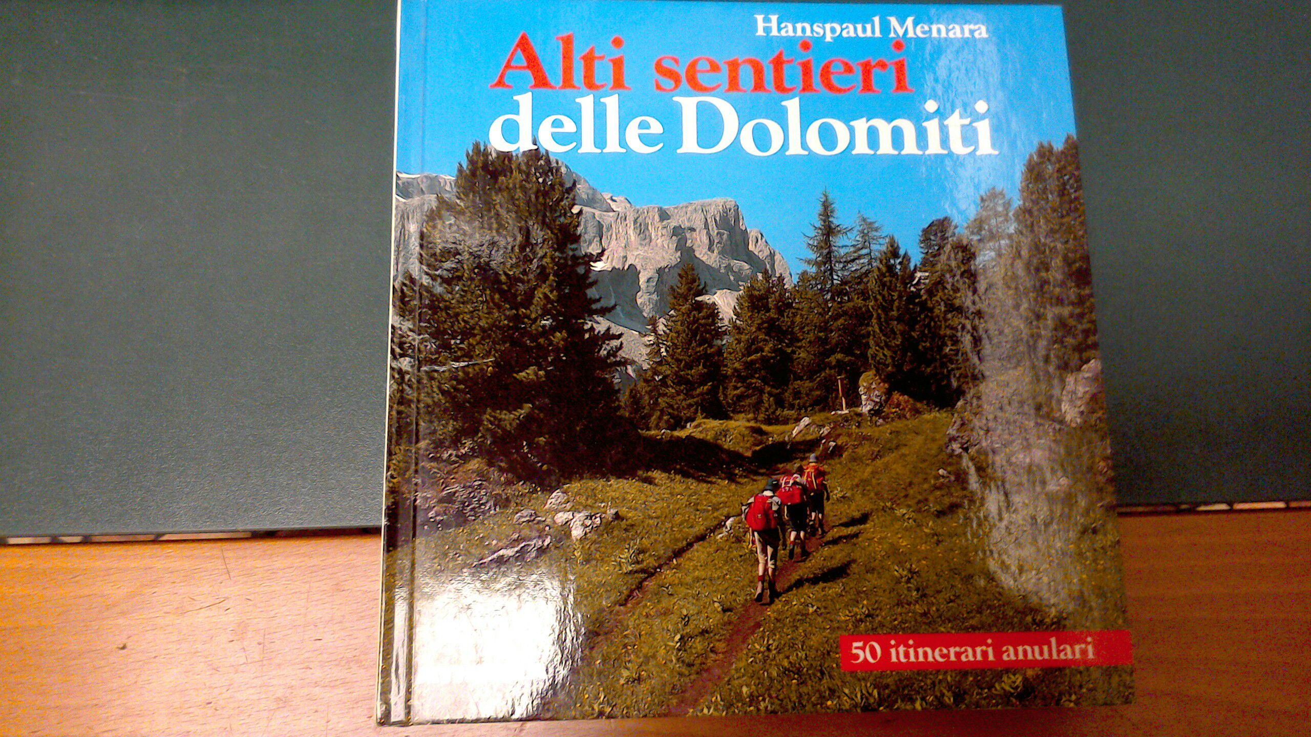 Alti sentieri delle Dolomiti