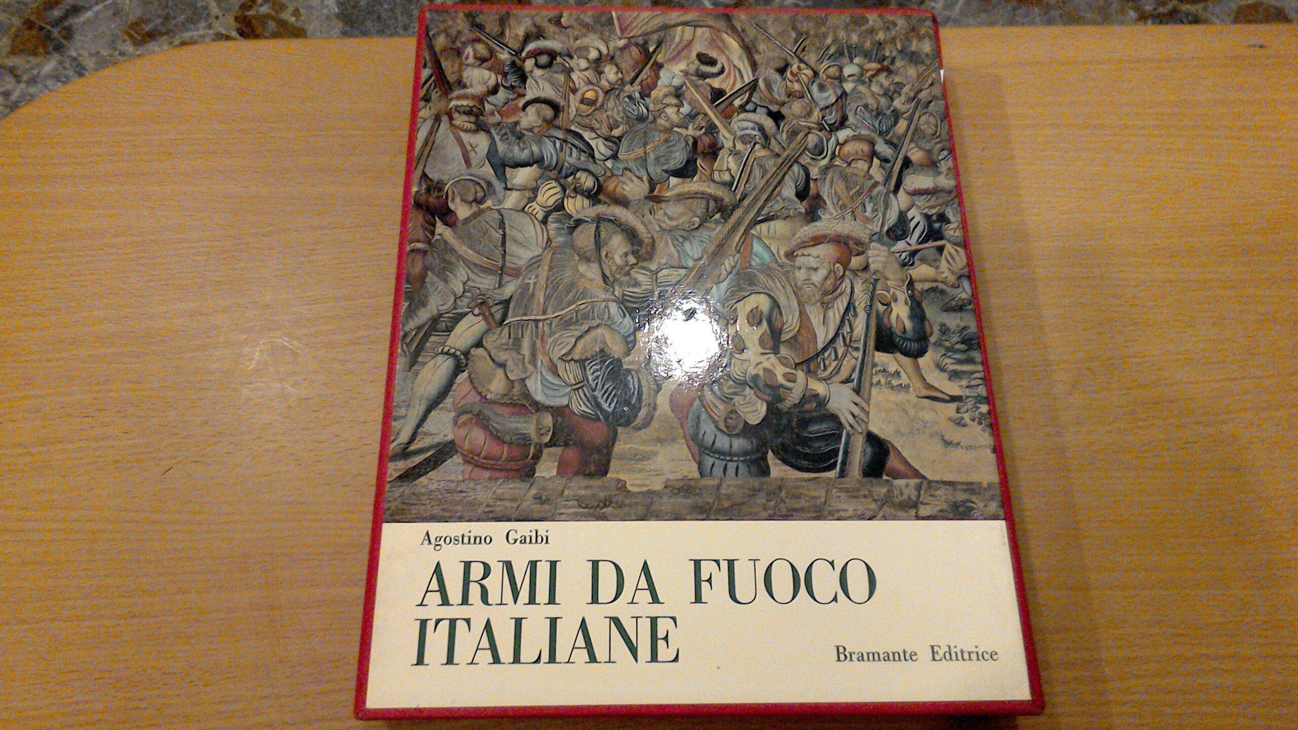 Armi da fuoco italiane - dalle origini al Risorgimento