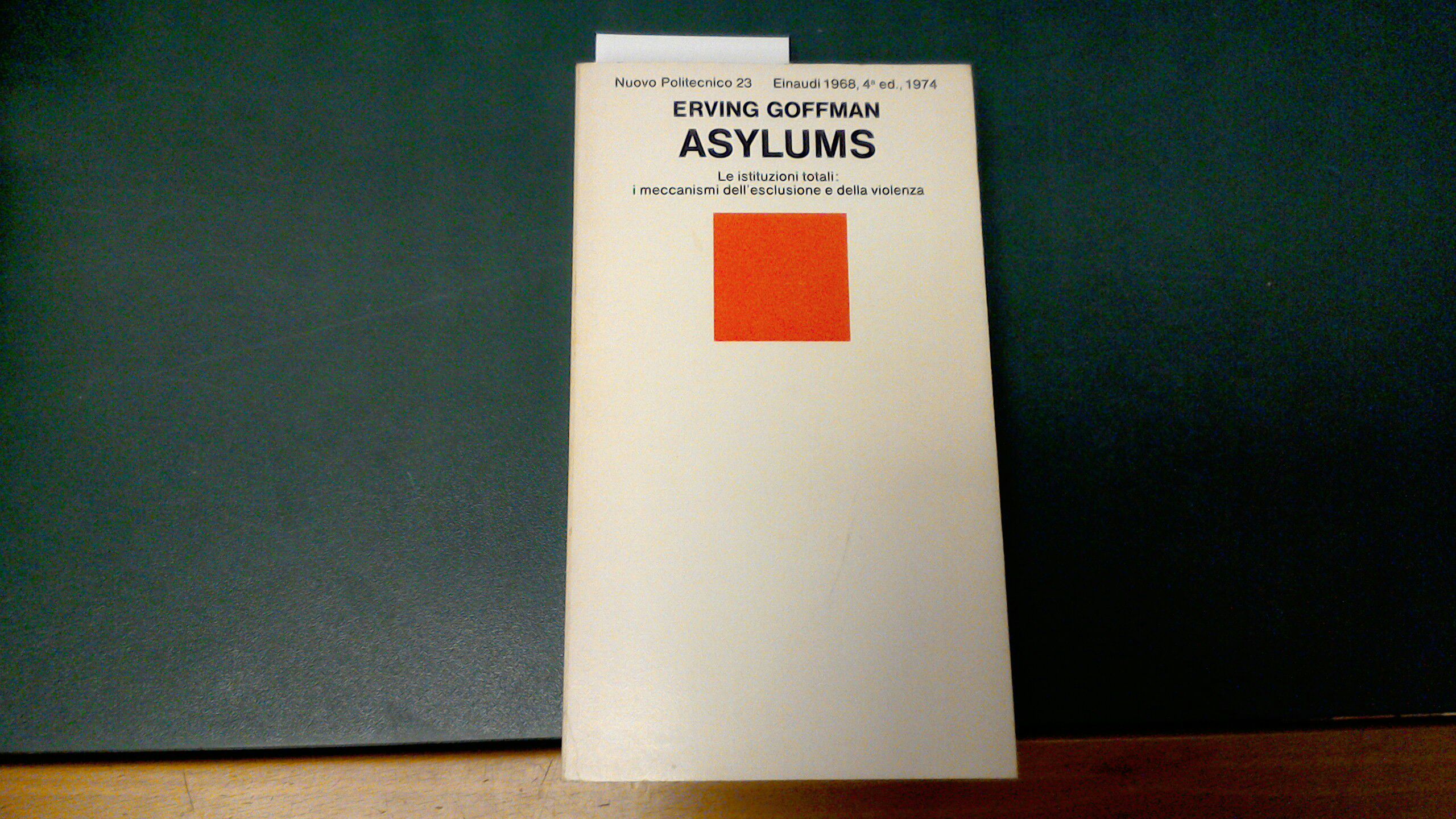 Asylums - le istituzioni totali: i meccanismi dell'esclusione e della …
