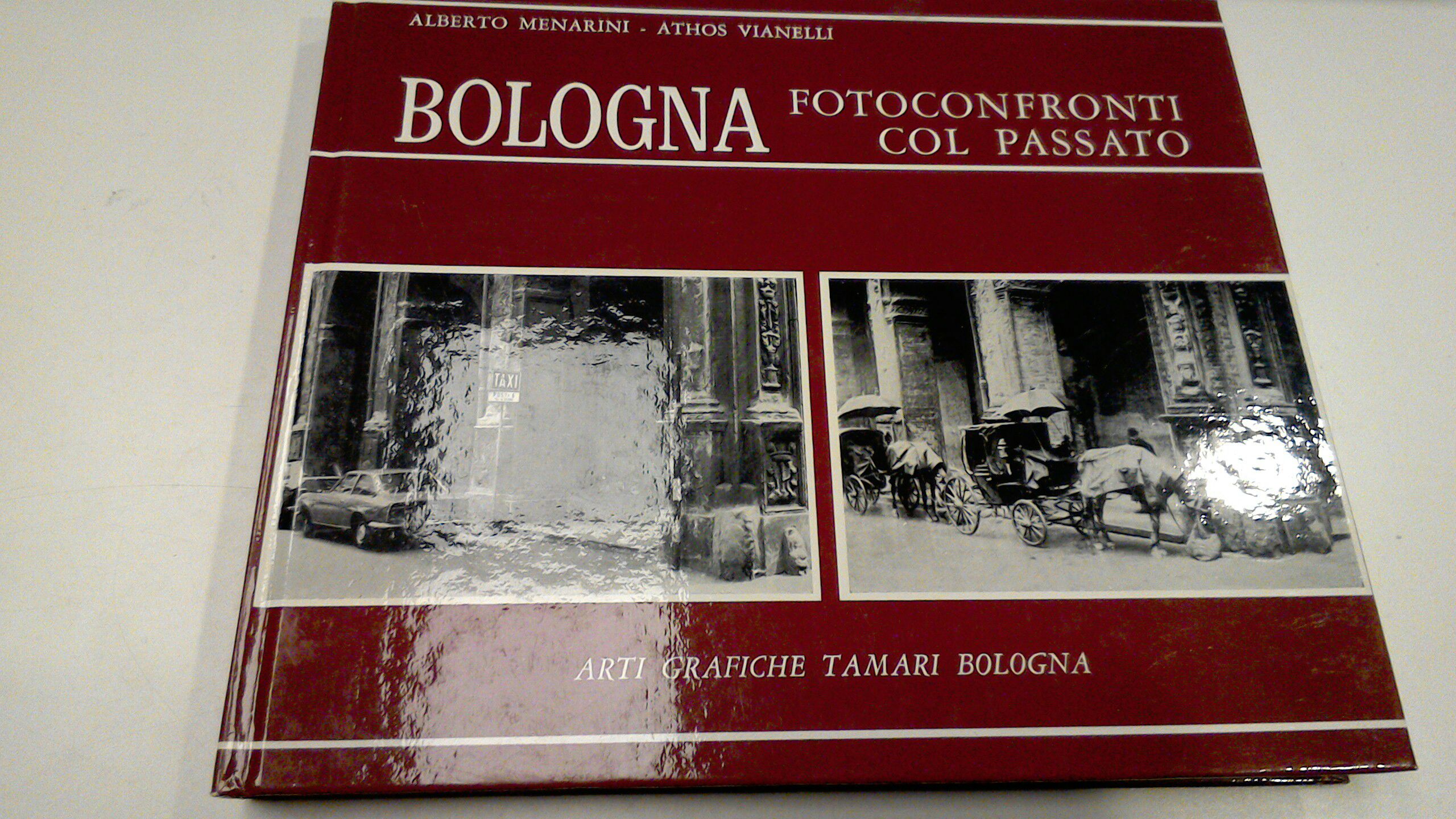 Bologna - Fotoconfronti col passato