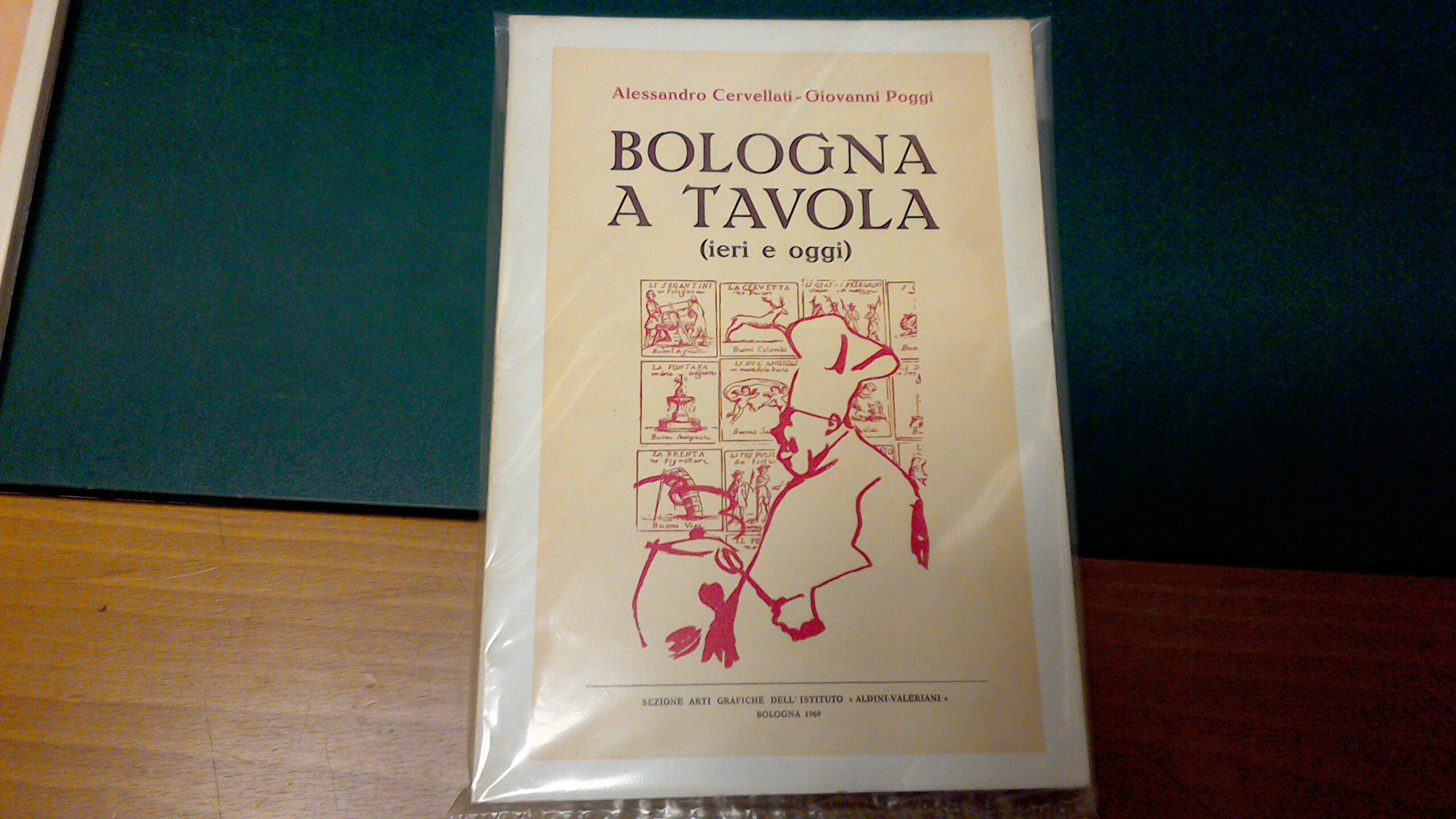 Bologna a tavola ( ieri e oggi )