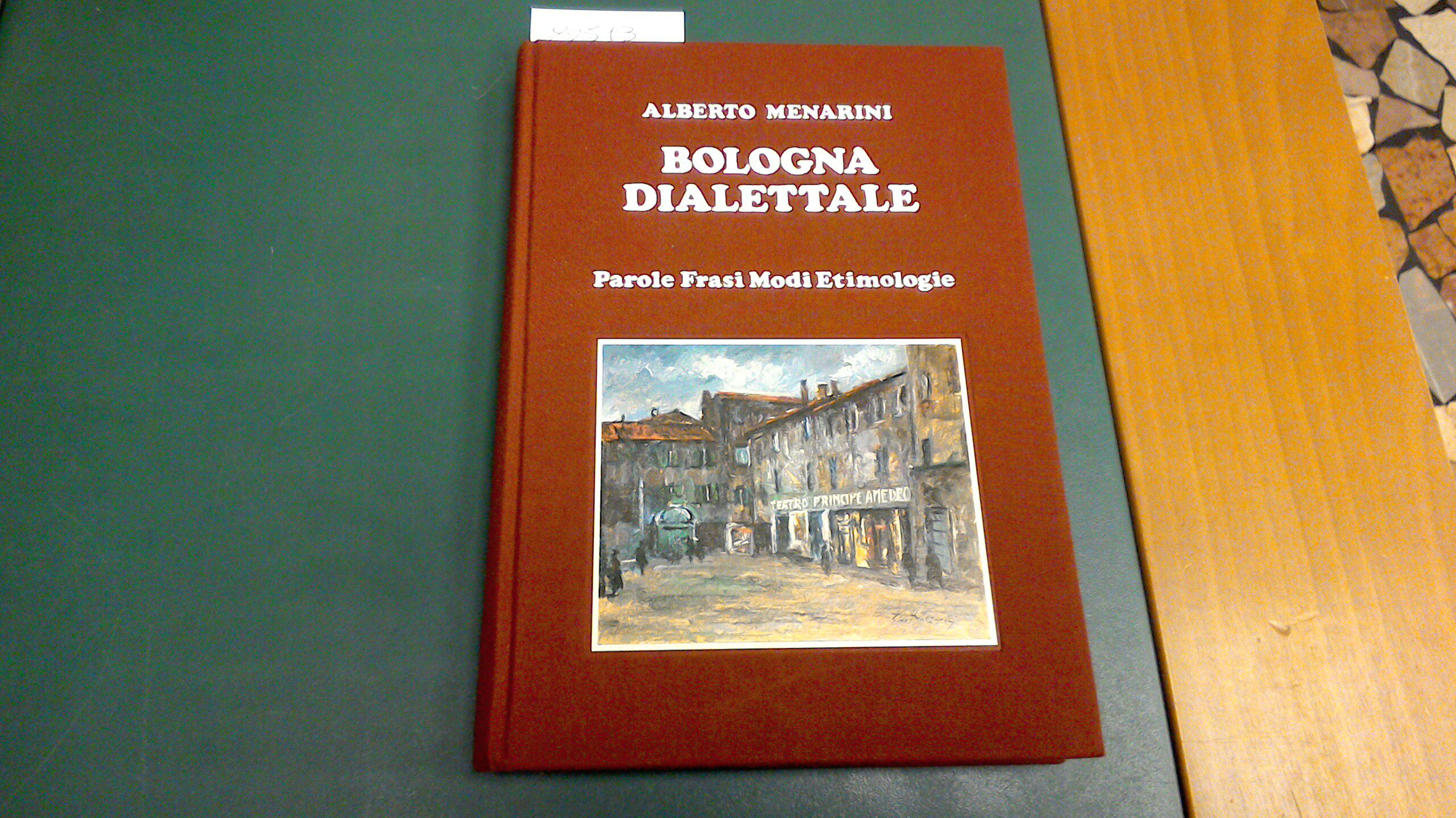 Bologna dialettale - parole frasi modi etimologie