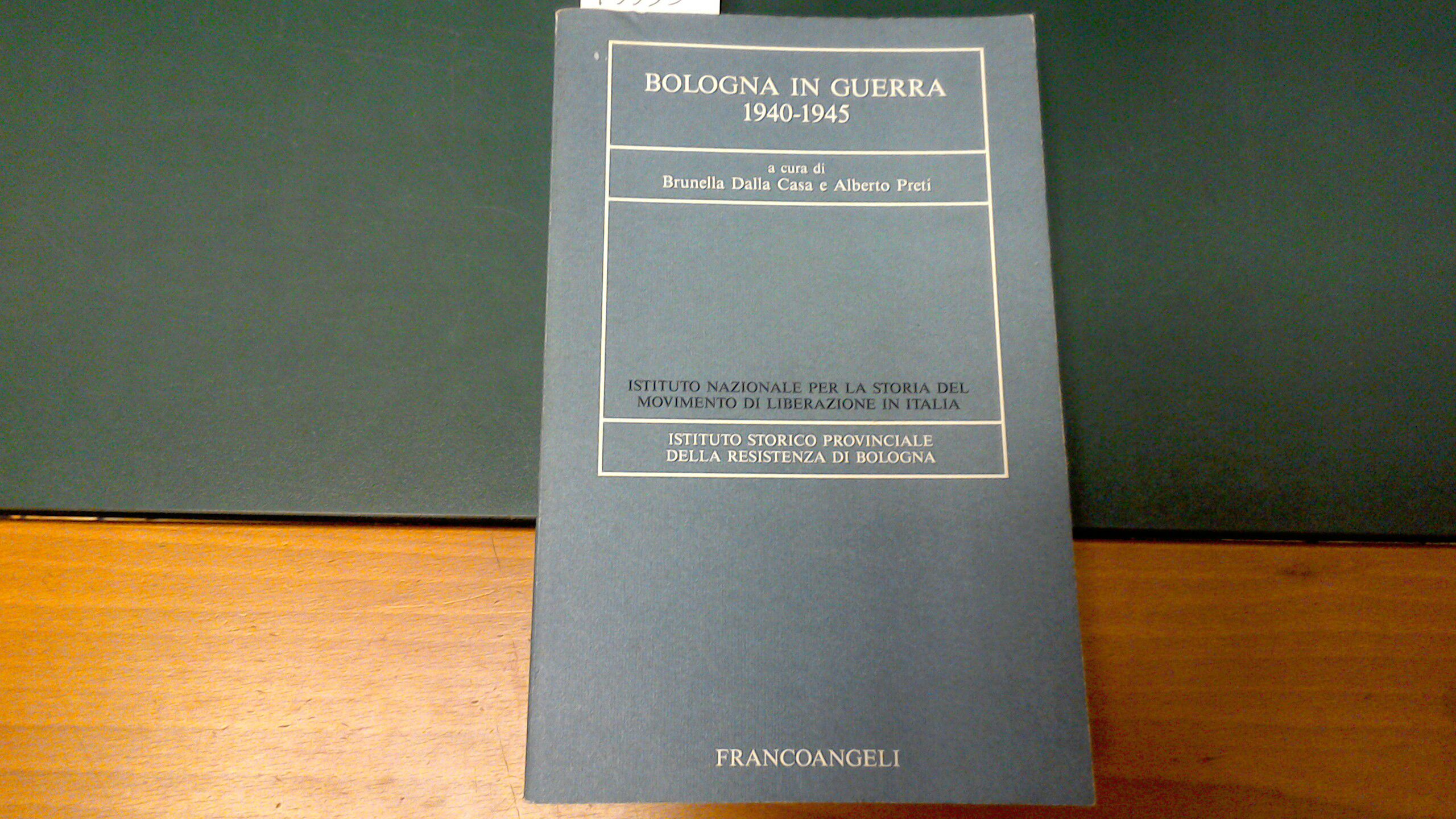 Bologna in guerra 1940-1945