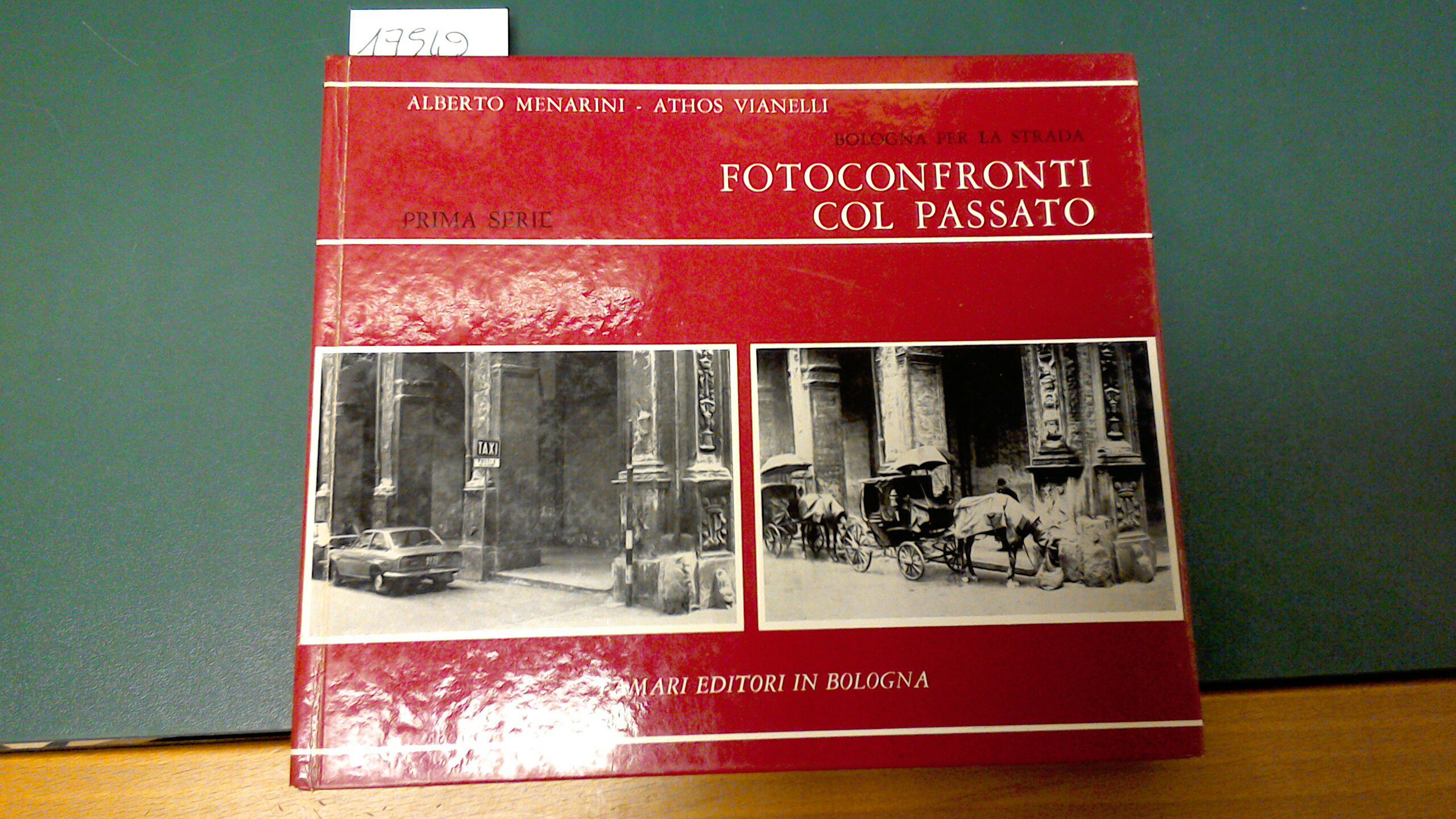 Bologna per la strada - fotoconfronti col passato - prima …