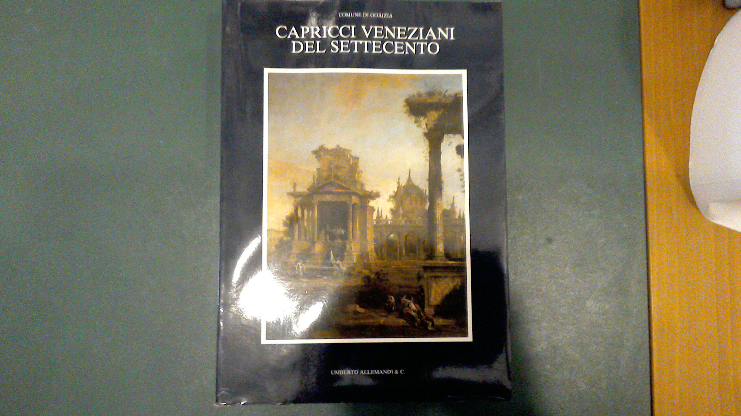 Capricci veneziani del Settecento