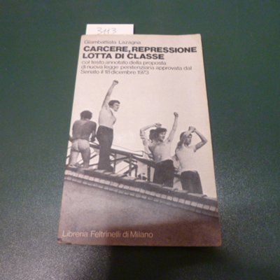 Carcere, repressione, lotta di classe