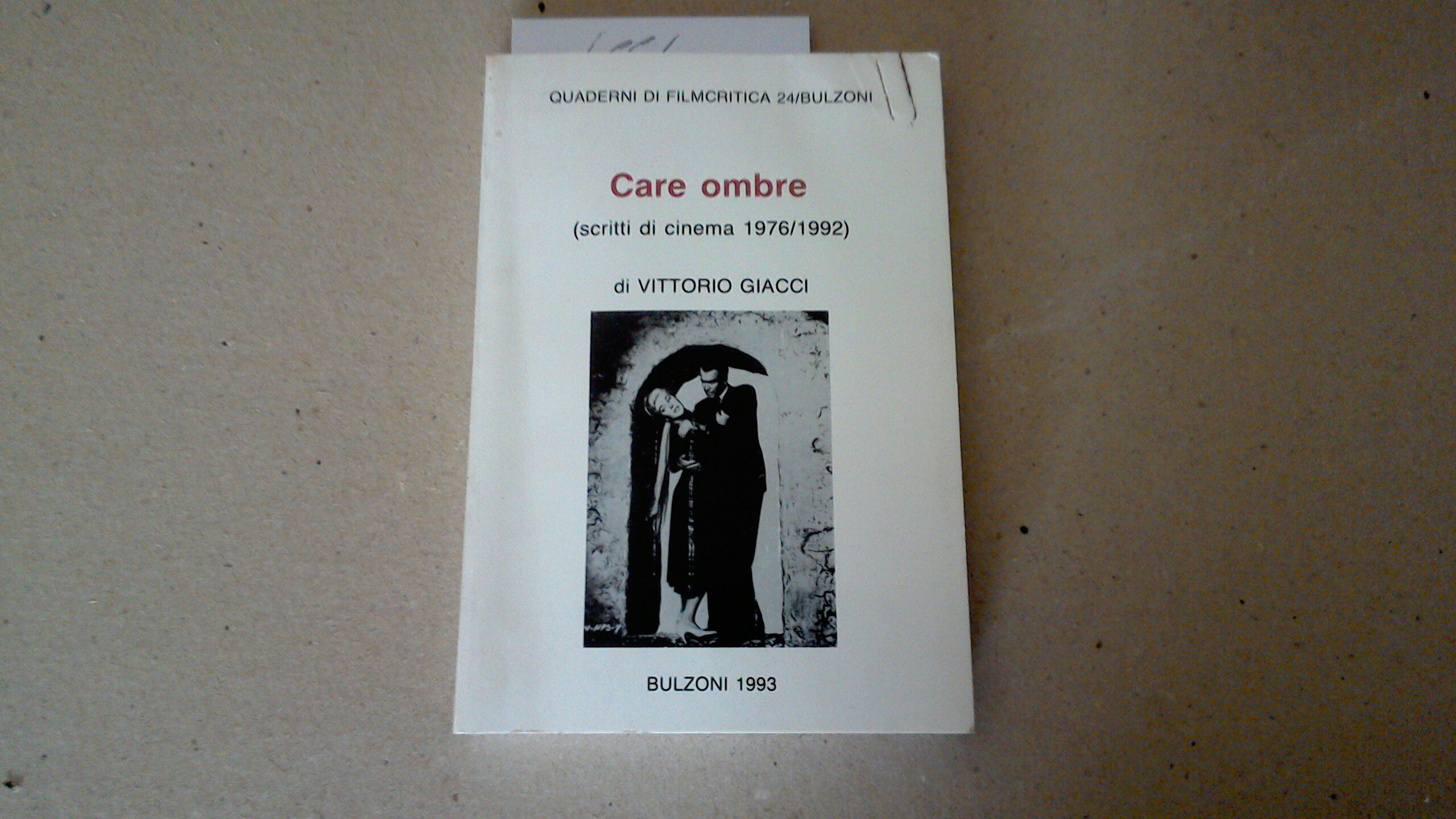 Care Ombre - scritti di cinema 1976/1992