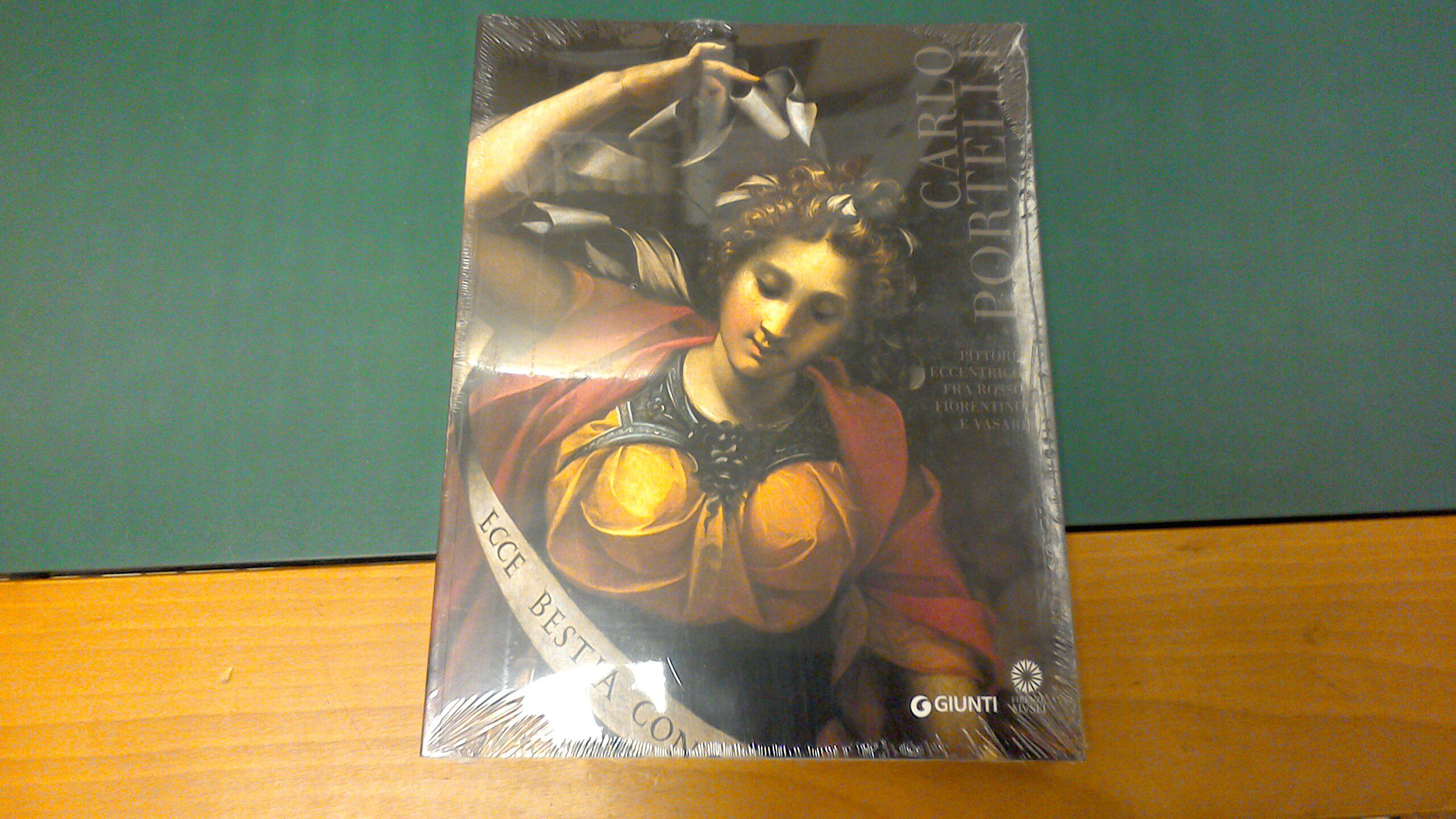 Carlo Portelli - pittore eccentrico fra Rosso Fiorentino e Vasari