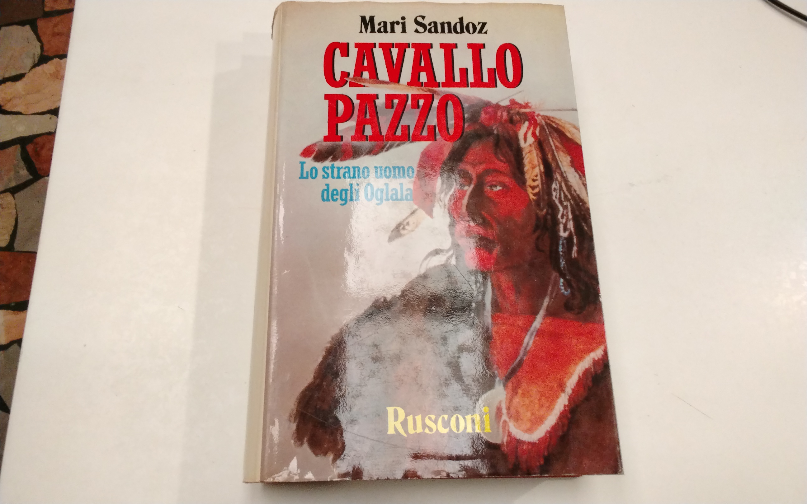 Cavallo Pazzo - lo strano uomo degli Oglala