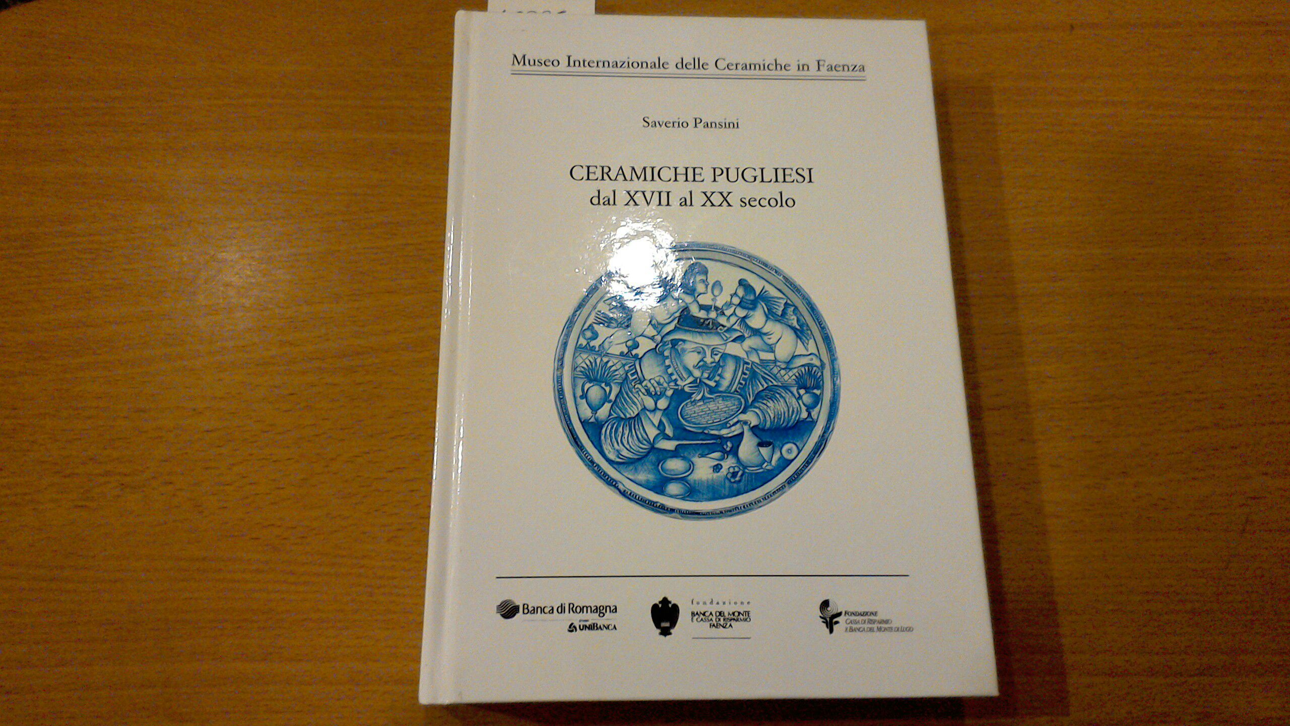 Ceramiche pugliesi dal XVII al XX secolo