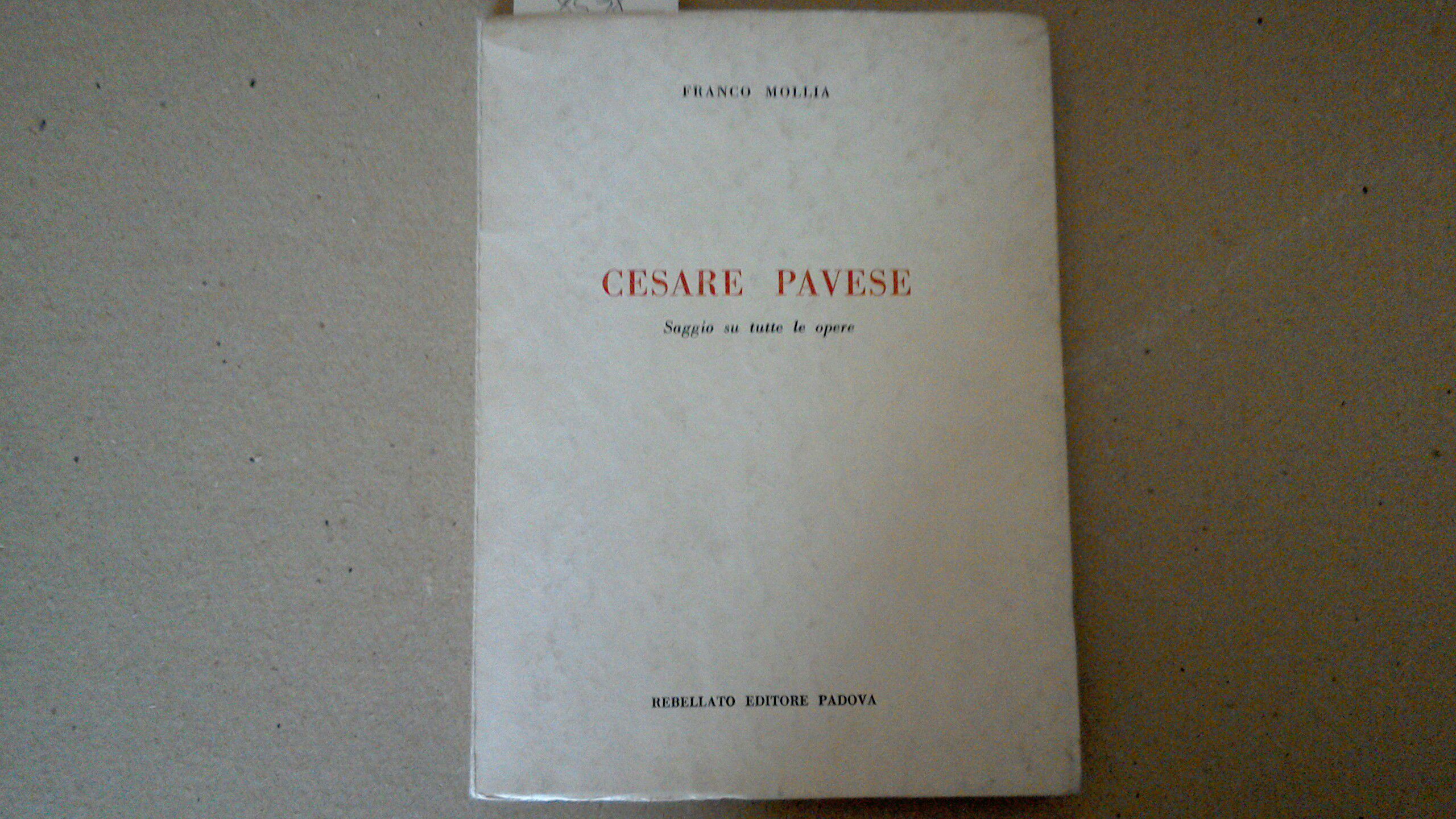 Cesare Pavese - saggio su tutte le opere