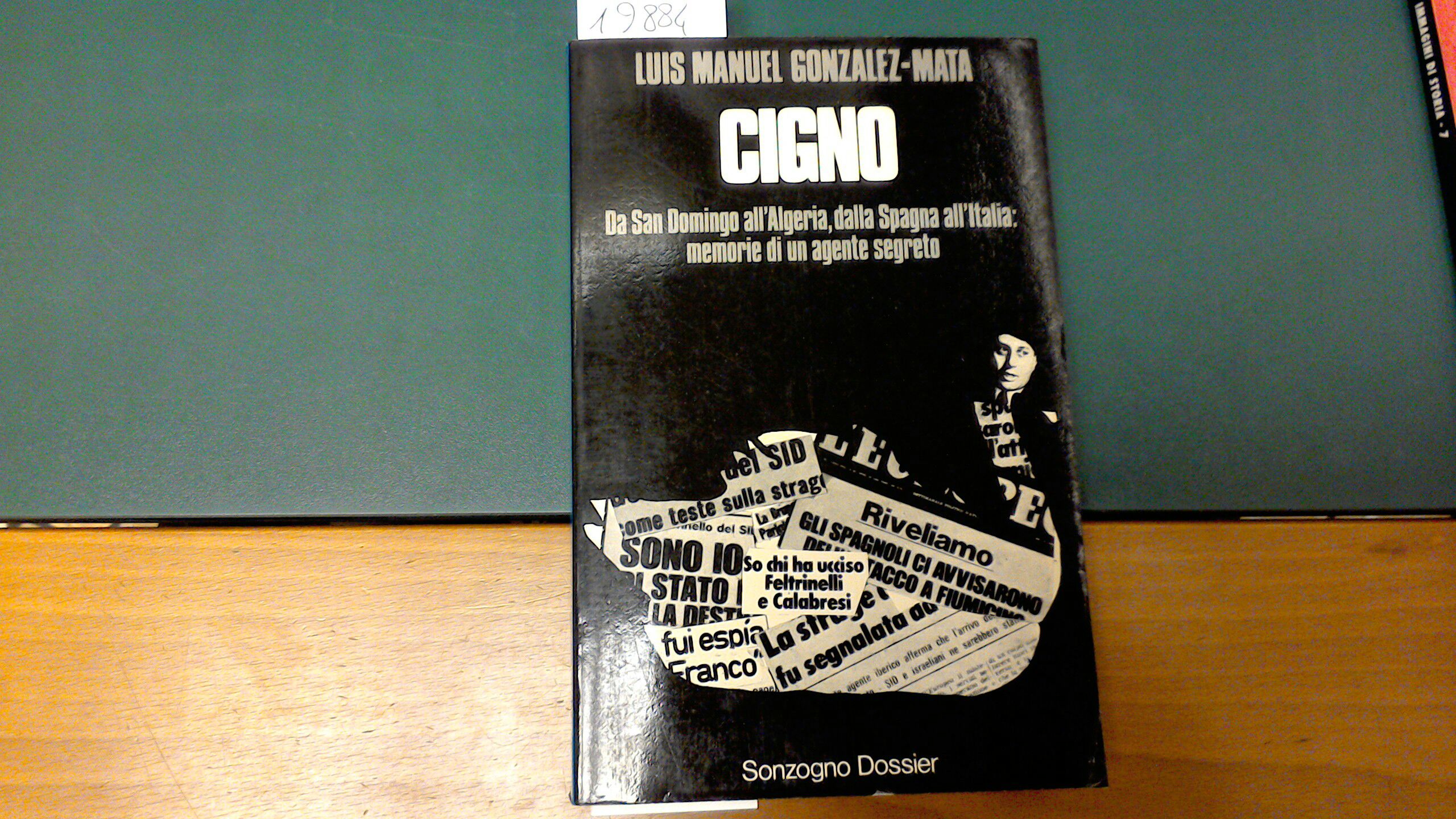 Cigno - da San Domingo all'Algeria, dalla Spagna all'Italia: memorie …