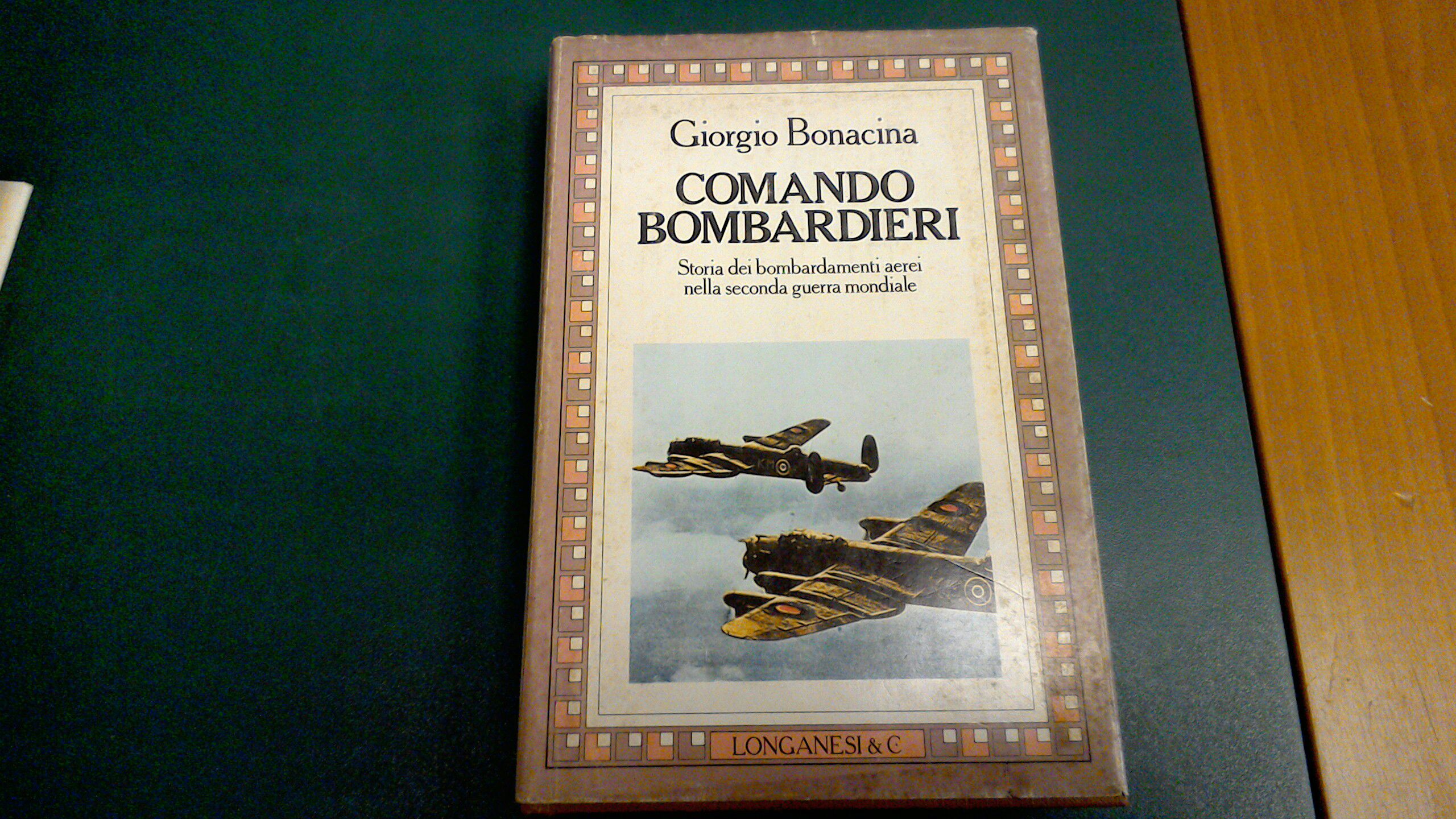 Comando bombardieri - storia dei bombardamenti aerei nella Seconda Guerra …