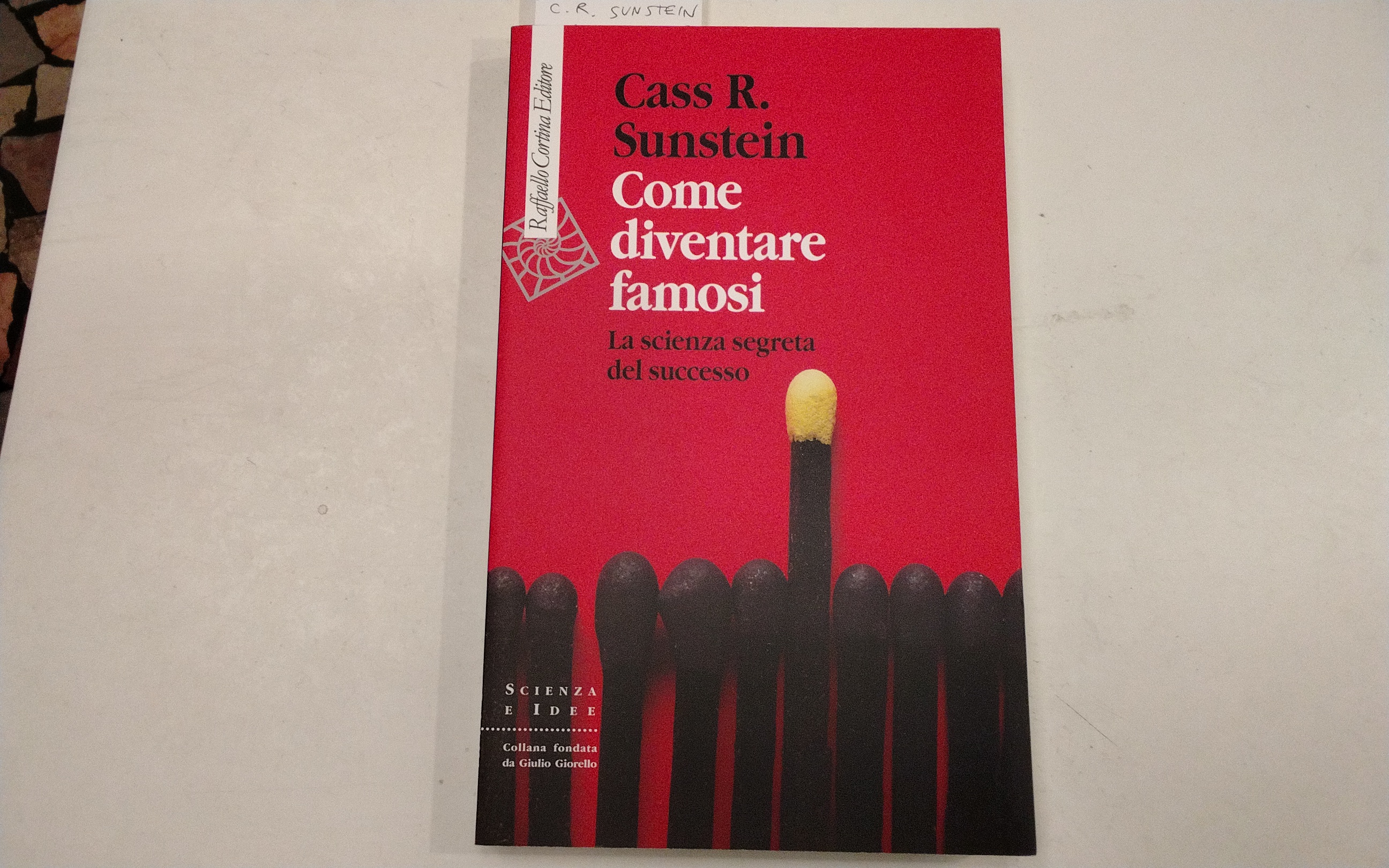 Come diventare famosi - la scienza segreta del successo