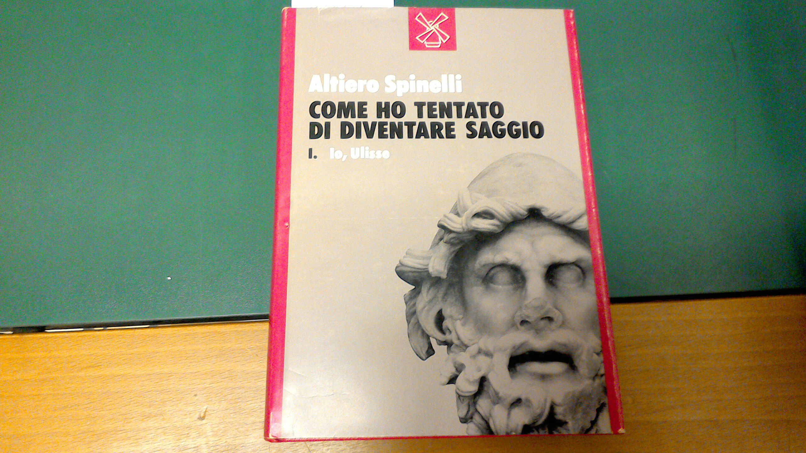 Come ho tentato di diventare saggio 1 - Io, Ulisse