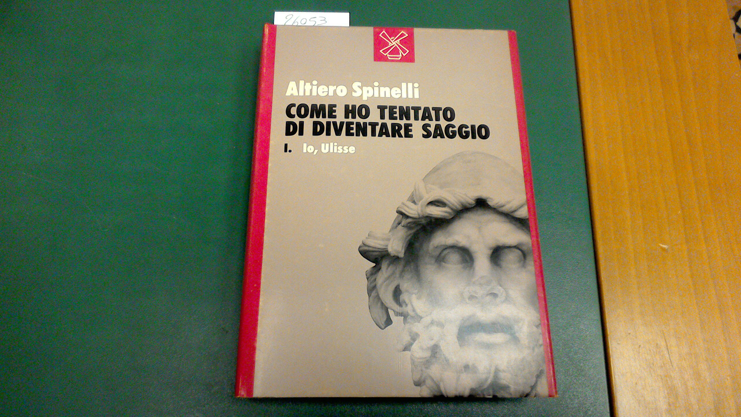 Come ho tentato di diventare saggio 1 - Io, Ulisse