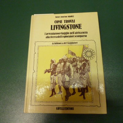 Come trovai Livingstone
