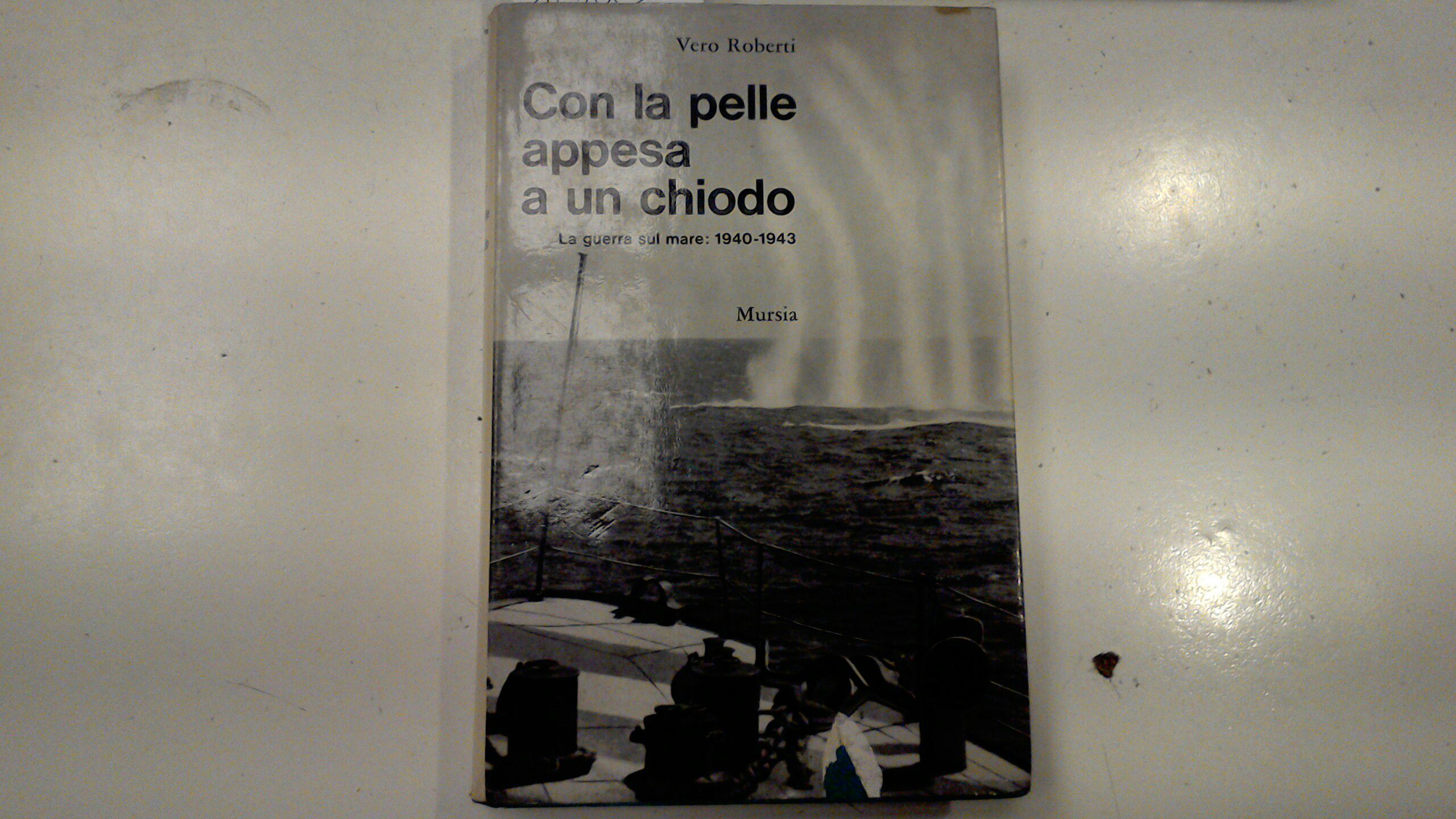 Con la pelle appesa a un chiodo - la guerra …