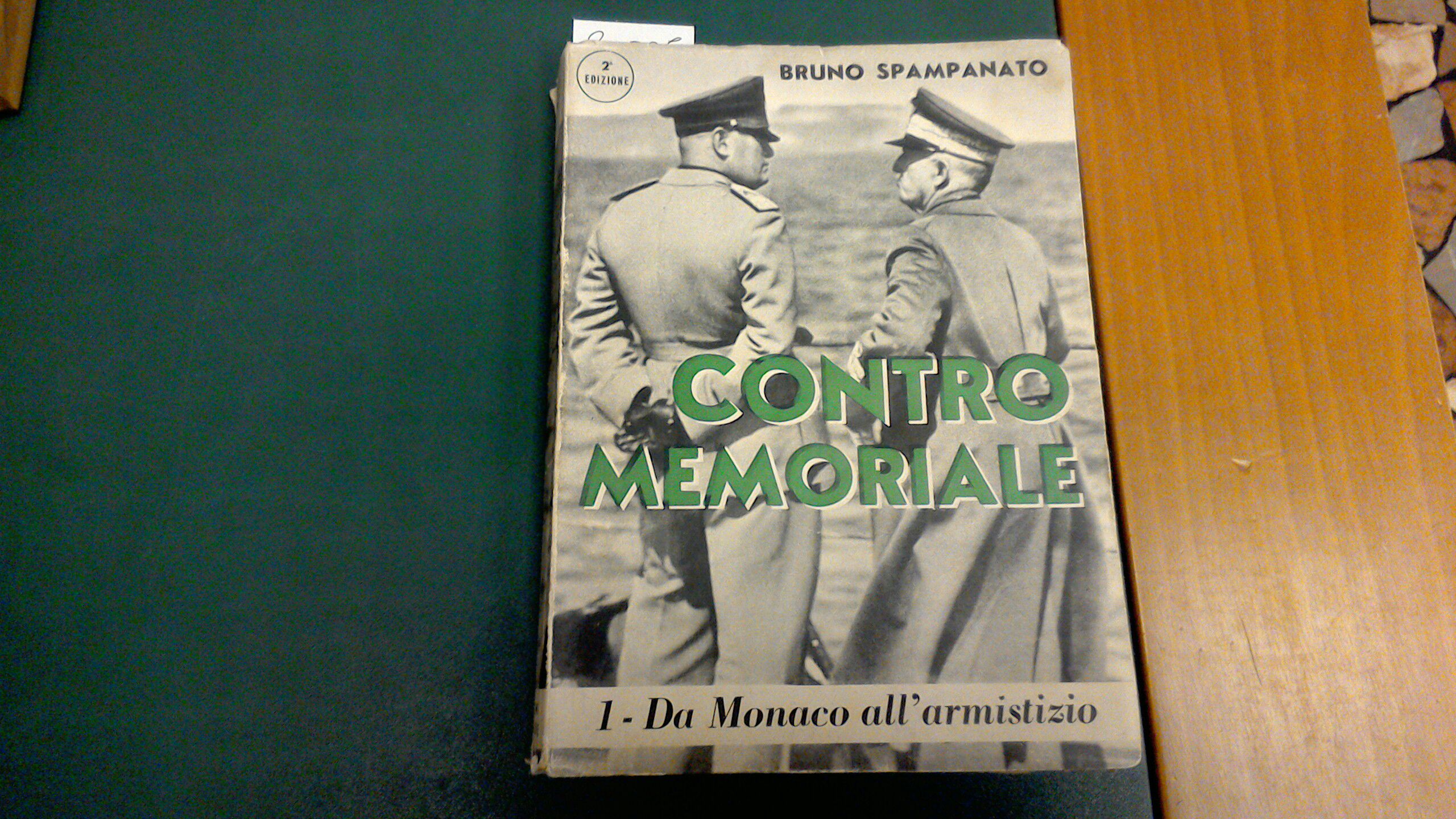 Contromemoriale volume primo - da Monaco all'armistizio
