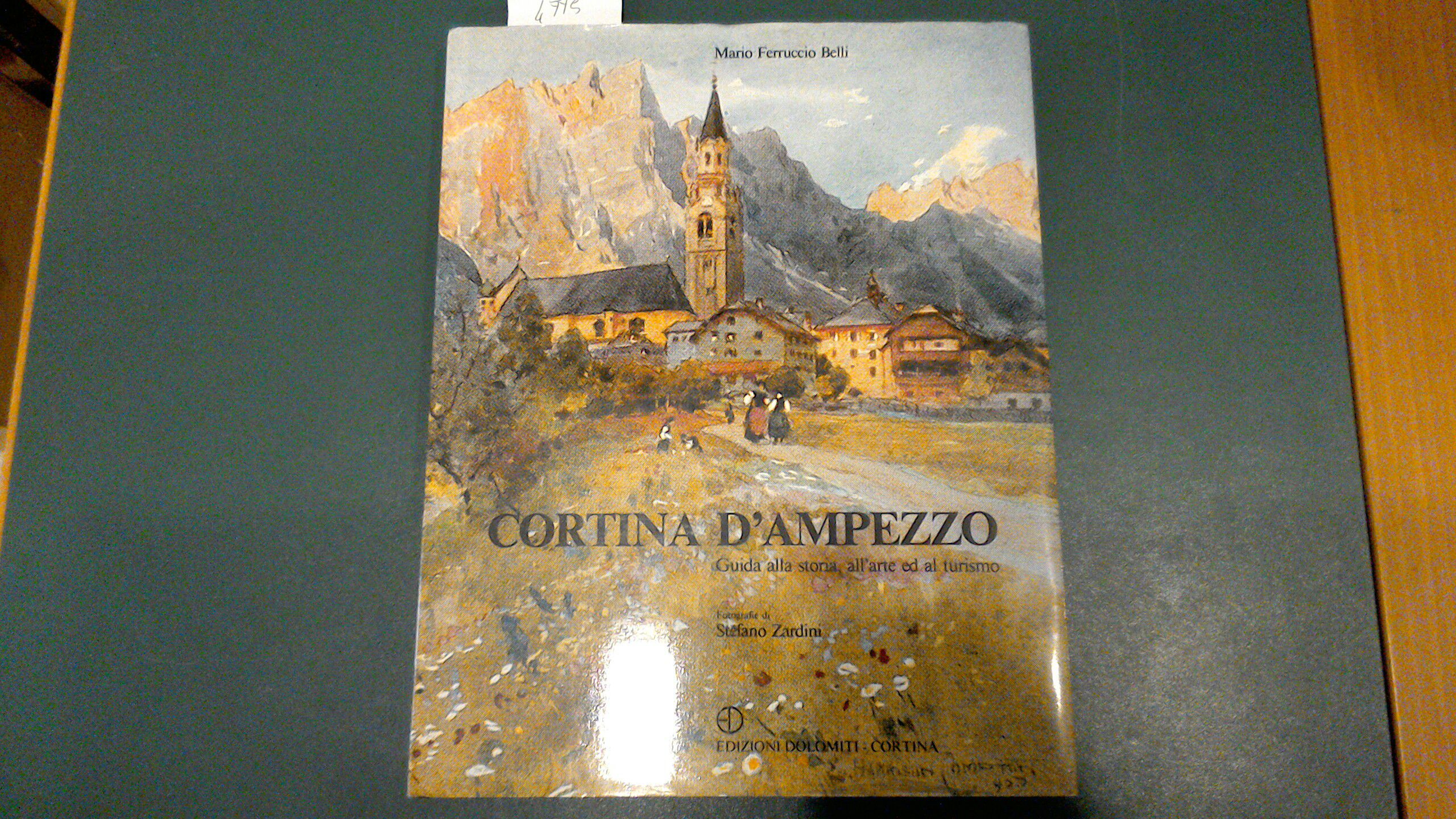 Cortina d'Ampezzo - guida alla storia, all'arte ed al turismo