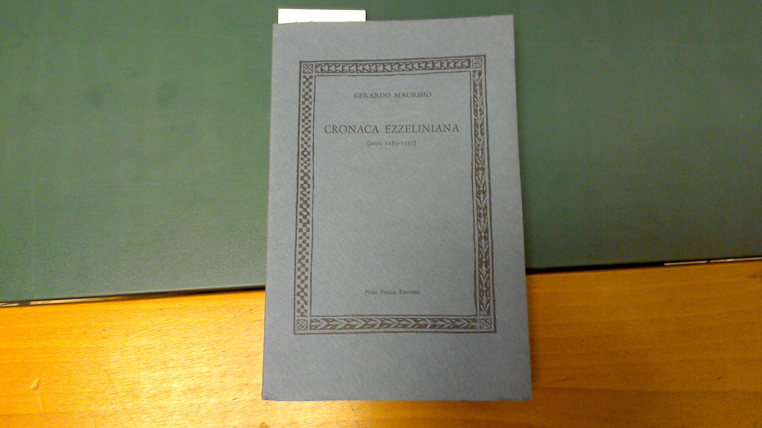 Cronaca ezzeliniana ( anni 1183-1237 )