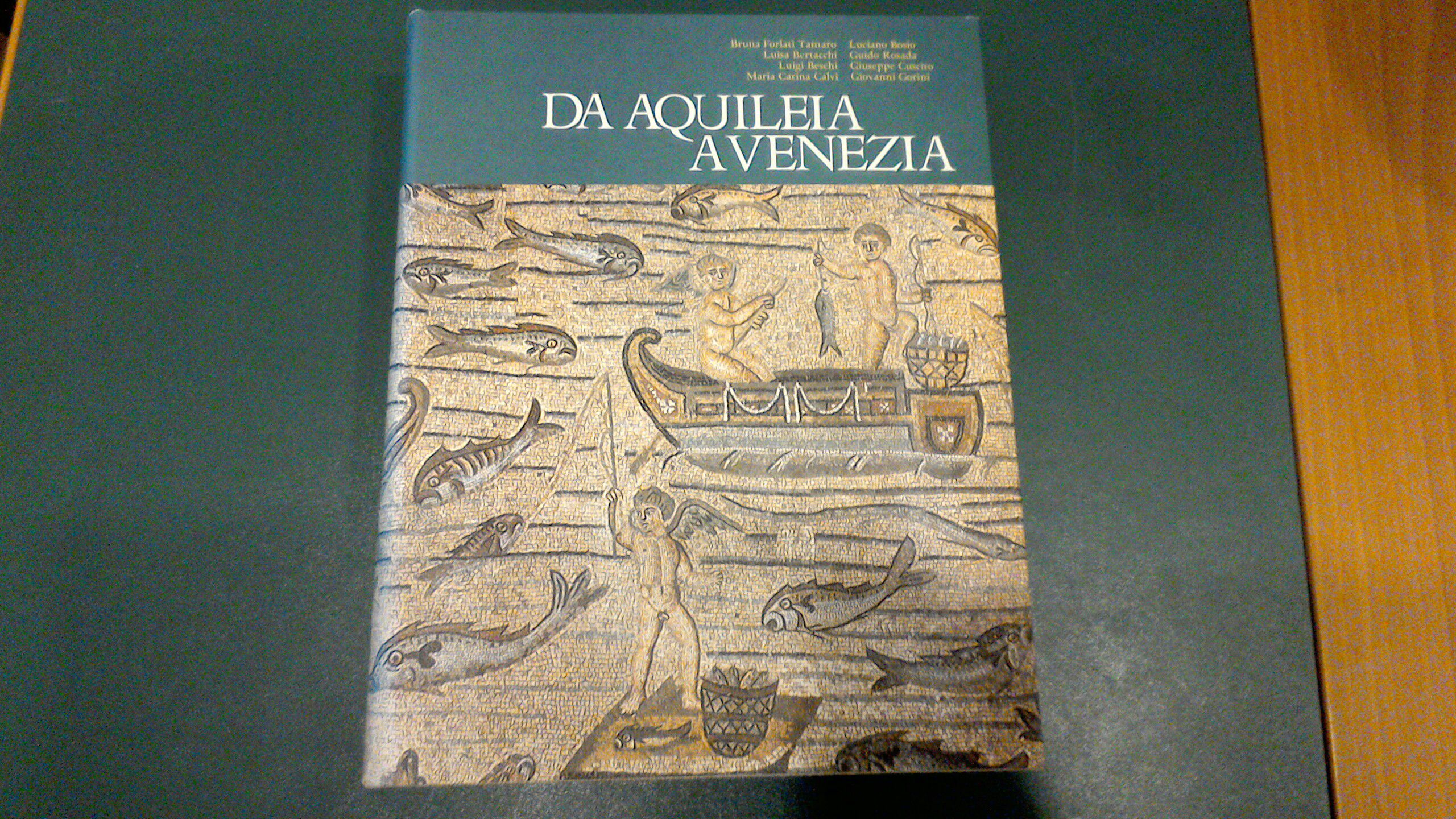 Da Aquileia a Venezia
