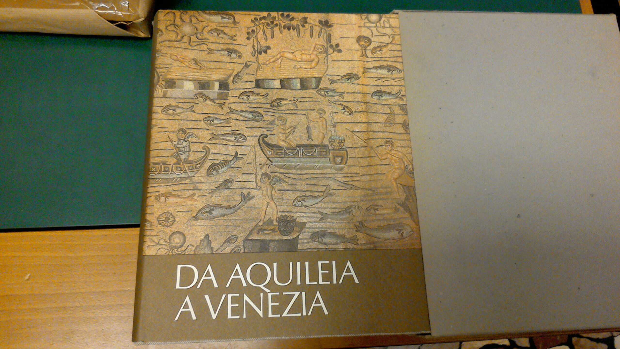 Da Aquileia a Venezia