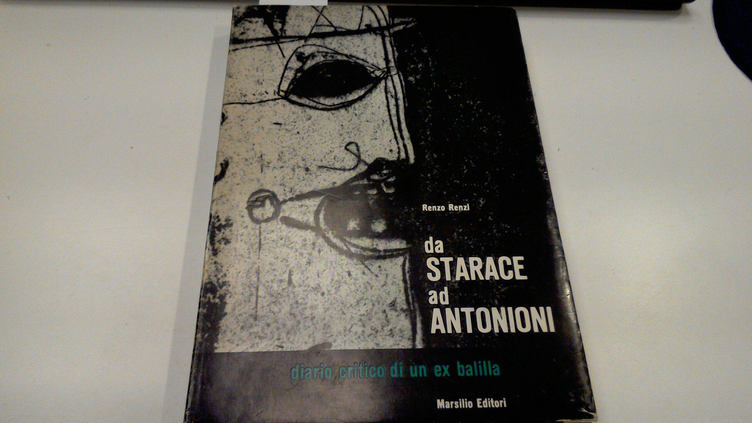 Da Starace ad Antonioni - diario critico di un ex …