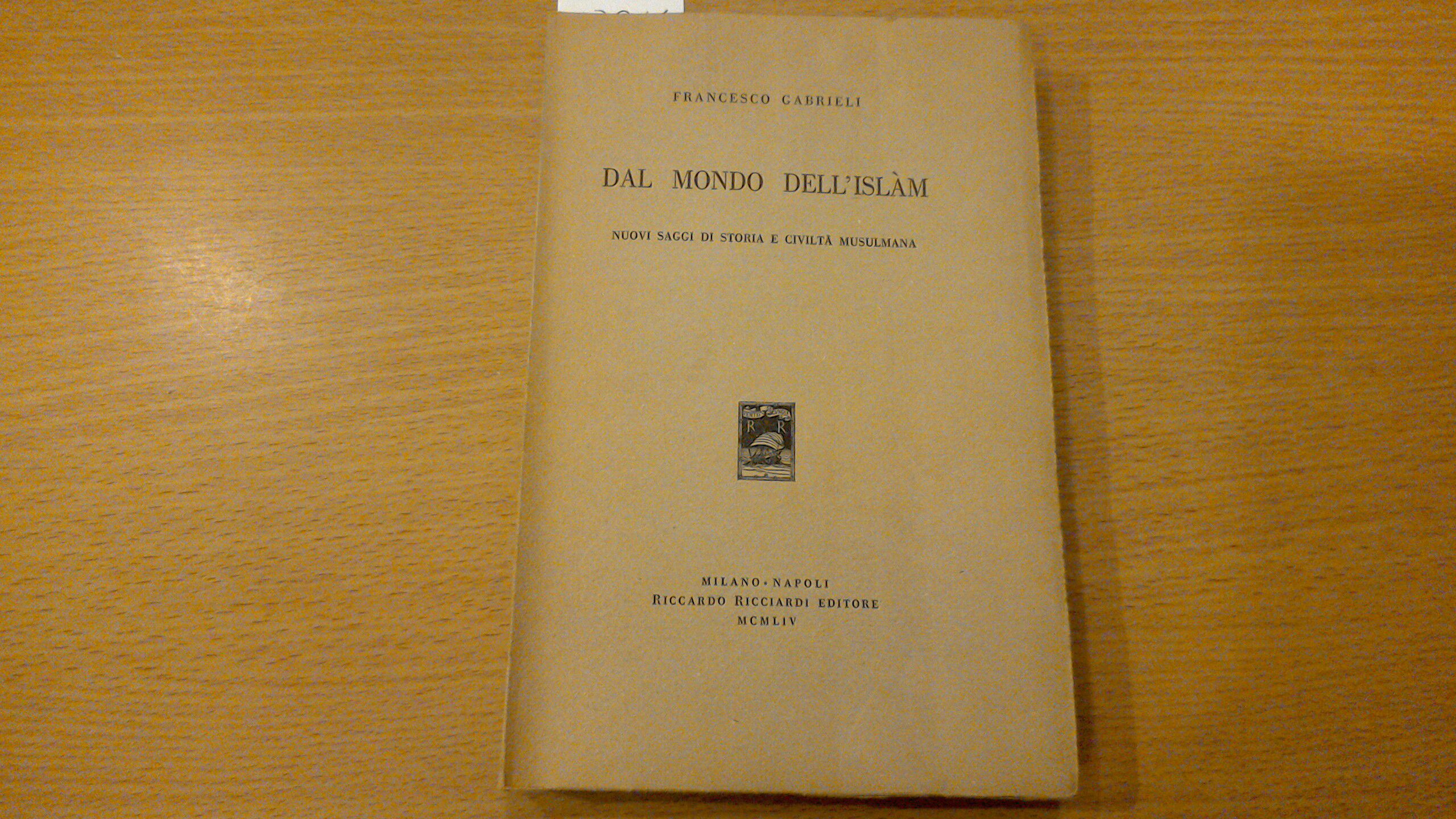 Dal mondo dell'Islam - nuovi saggi di storia e civiltà …