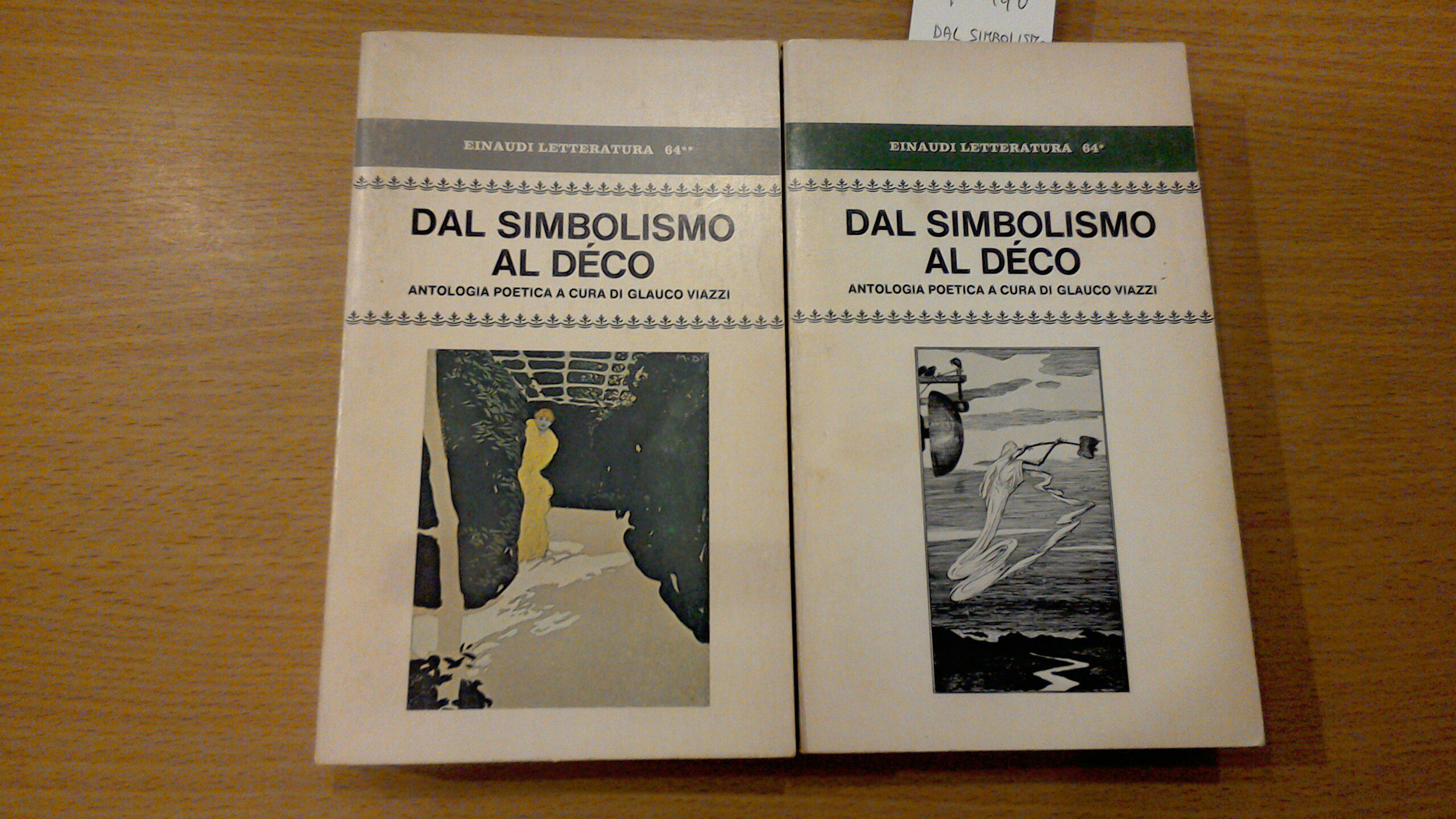 Dal Simbolismo al Déco ( 2 volumi )