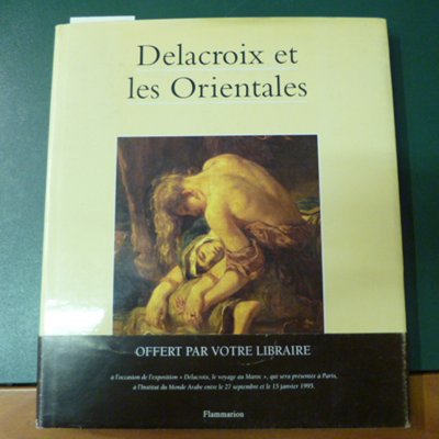 Delacroix et les Orientales