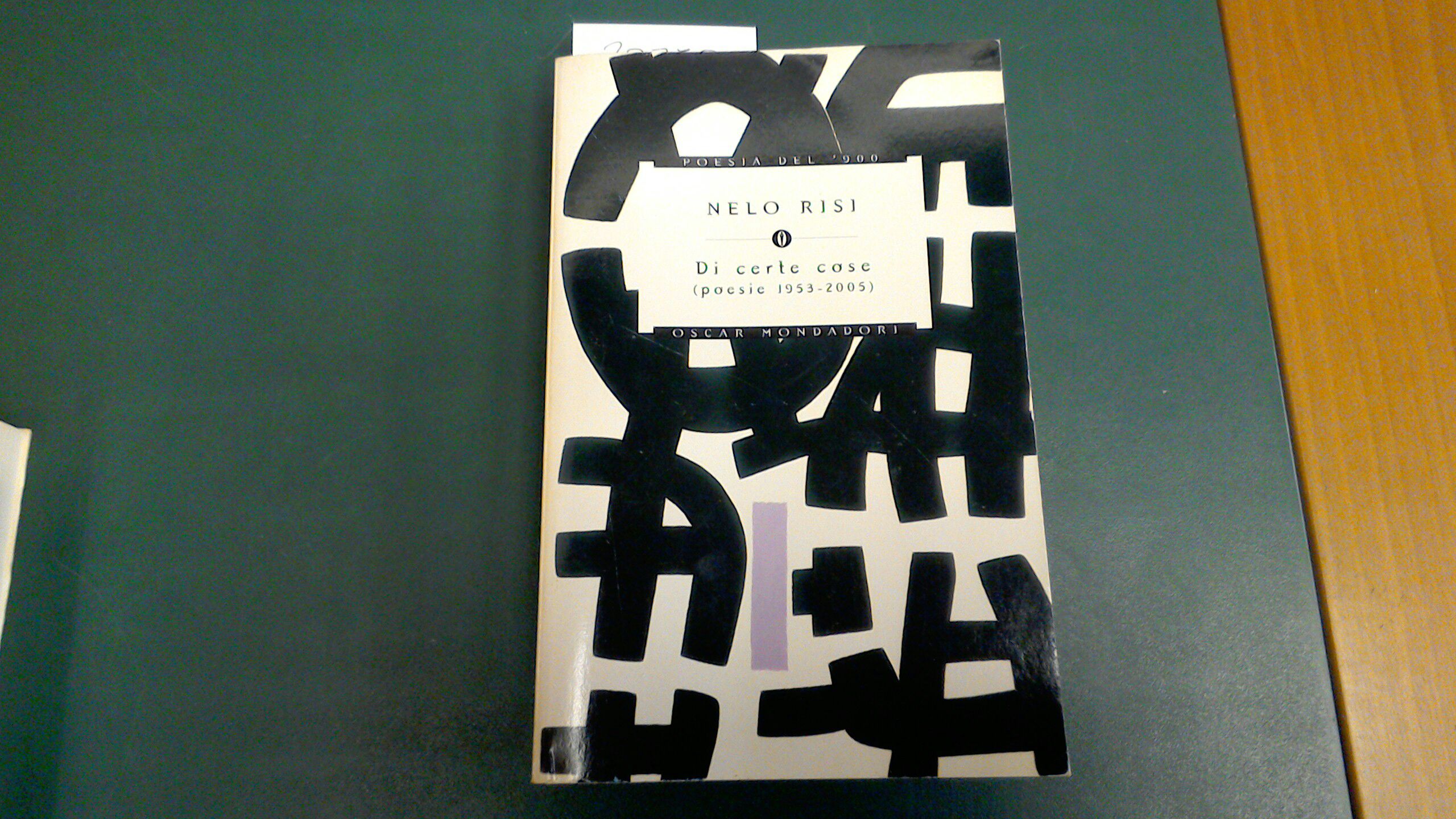Di certe cose ( poesie 1953 - 2005 )