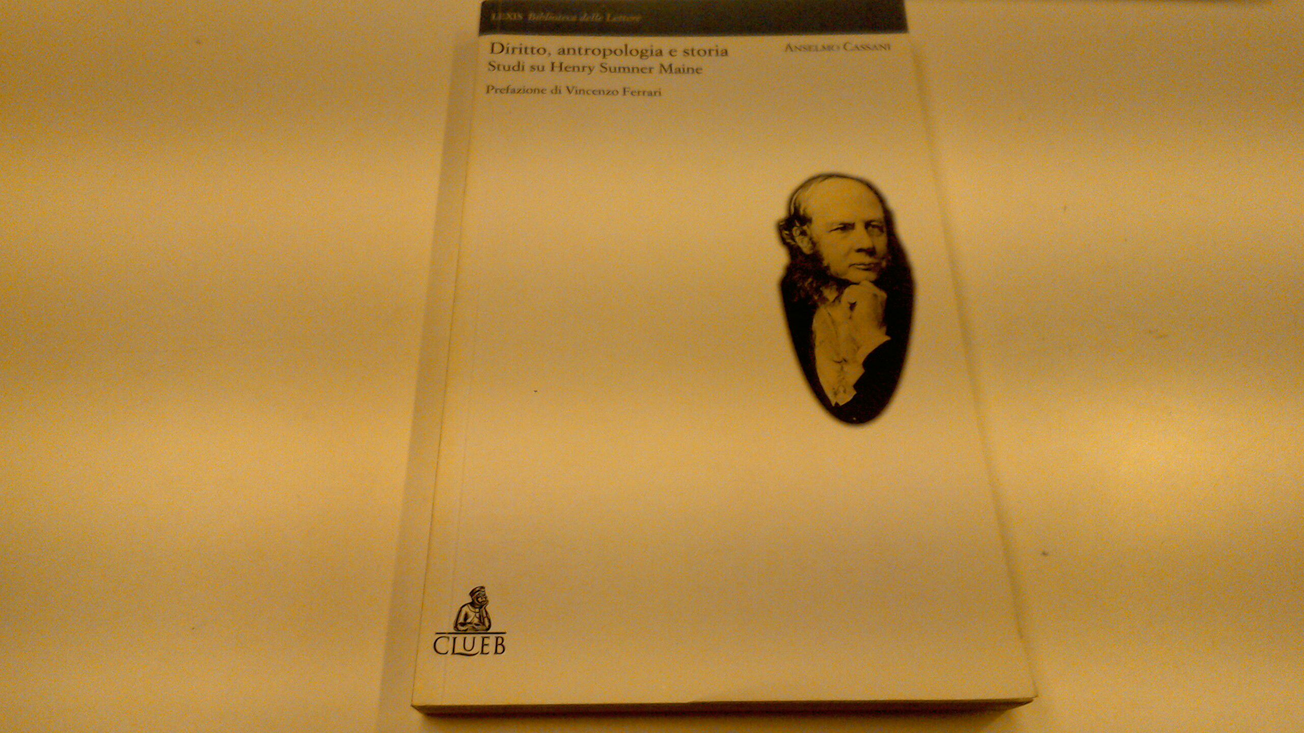 Diritto, antropologia e storia - studi su Henry Sumner Maine
