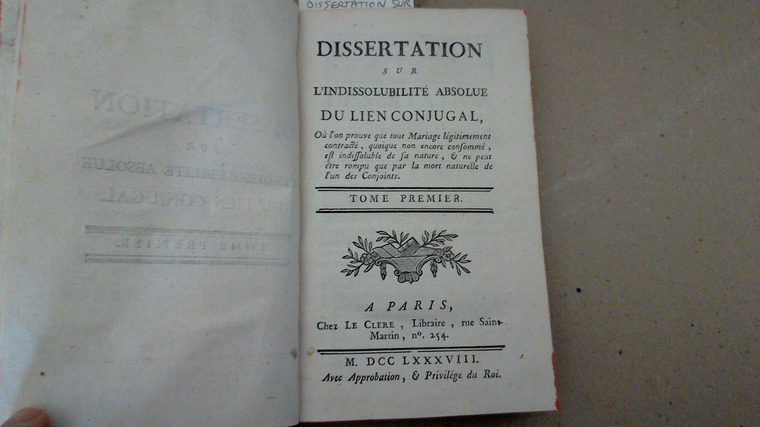 Dissertation sur l'indissolubilité absolue du lien conjugal ( 2 volumi …