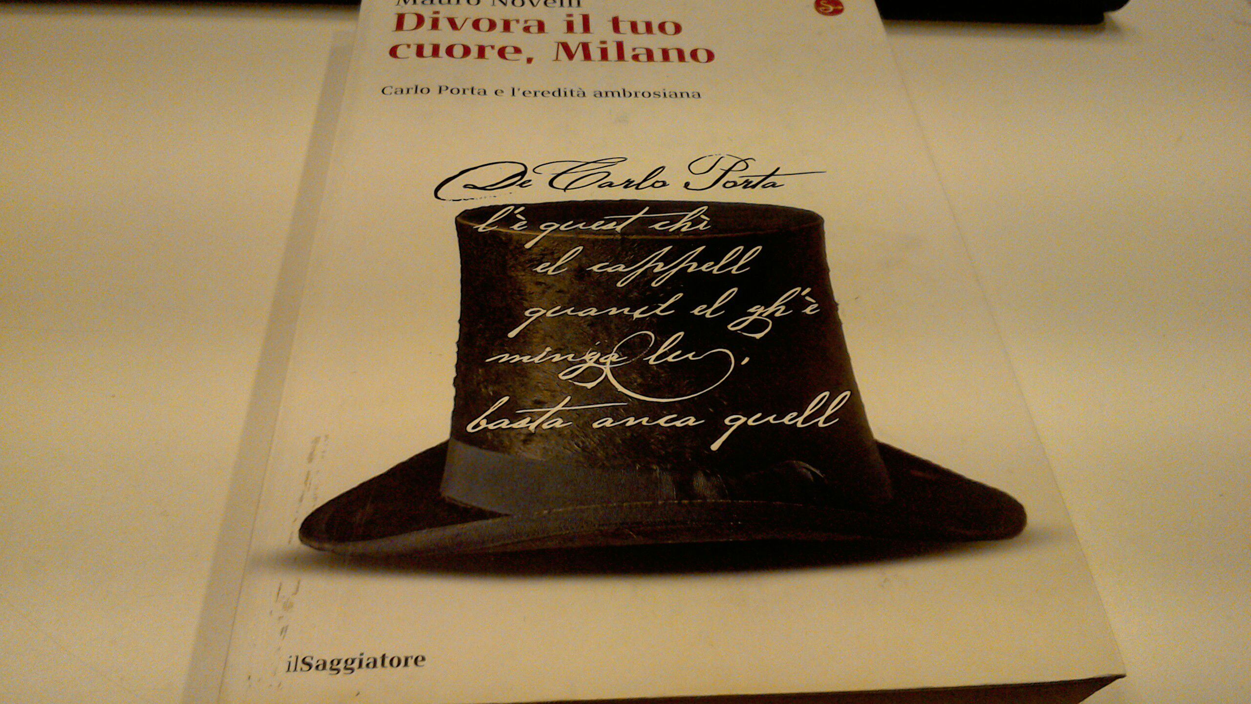 Divora il tuo cuore, Milano - Carlo Porta e l'eredità …