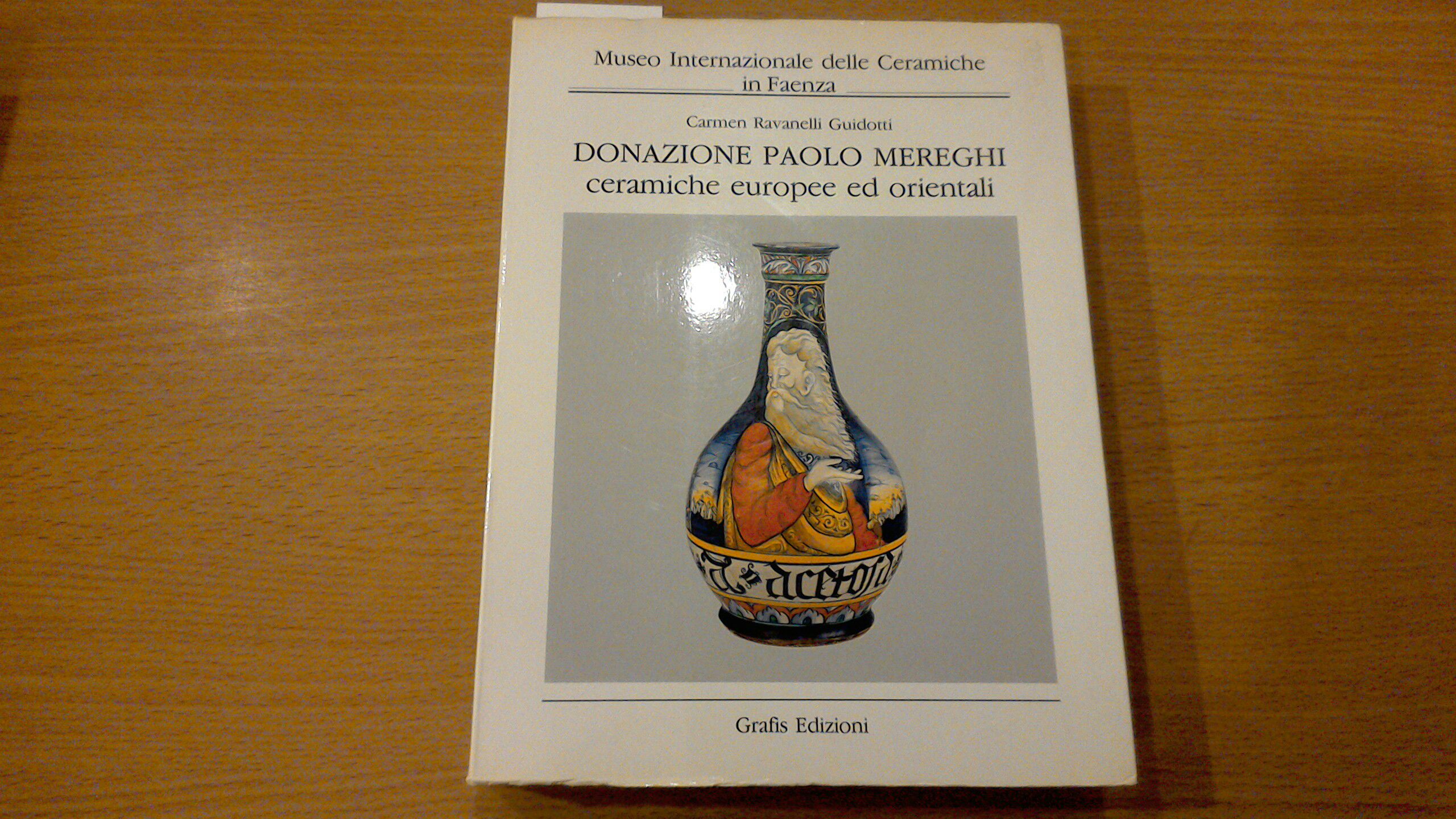 Donazione Paolo Mereghi - ceramiche europee ed orientali