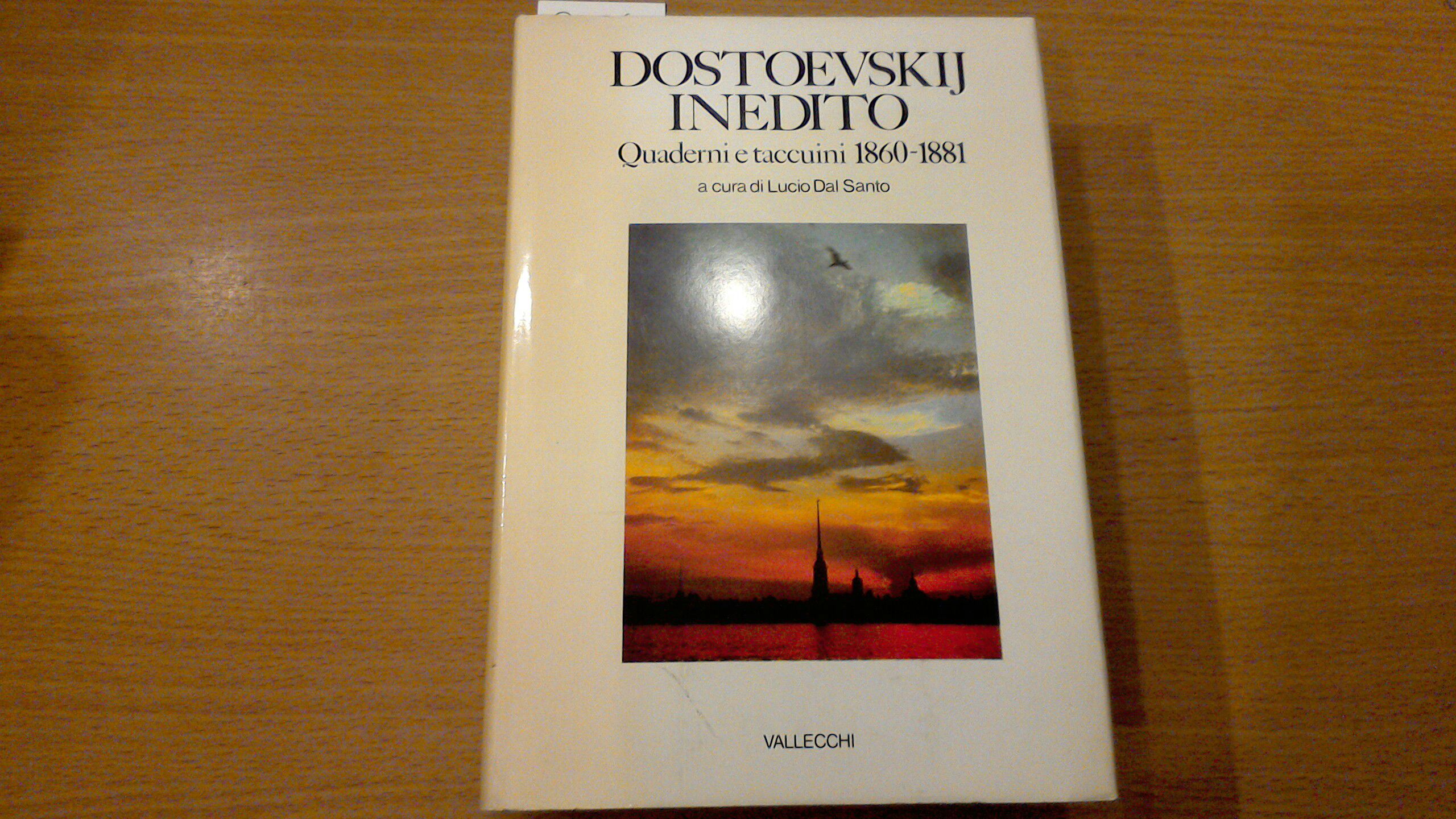 Dostoevskij inedito - quaderni e taccuini 1860-1881