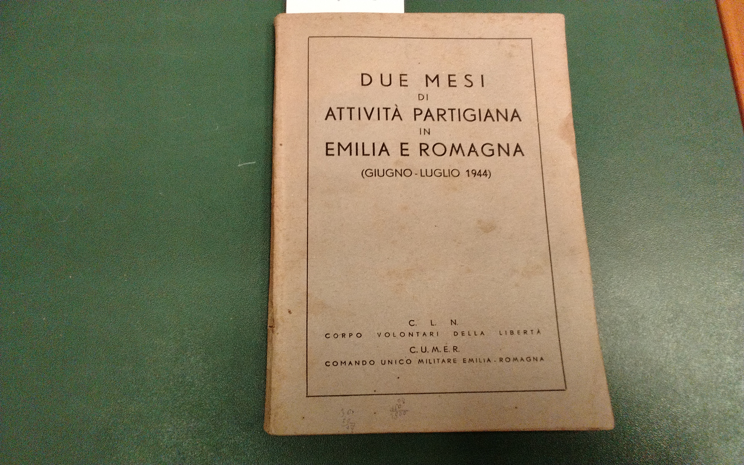 Due mesi di attività partigiana in Emilia Romagna (giugno-luglio 1944)